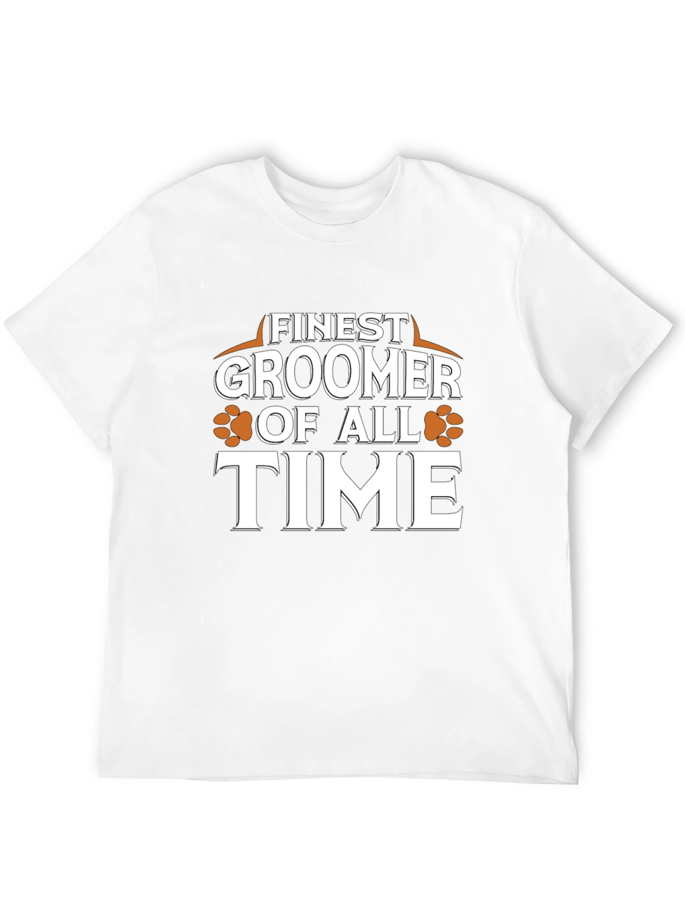 Finest Groomer of All Time T-Shirt