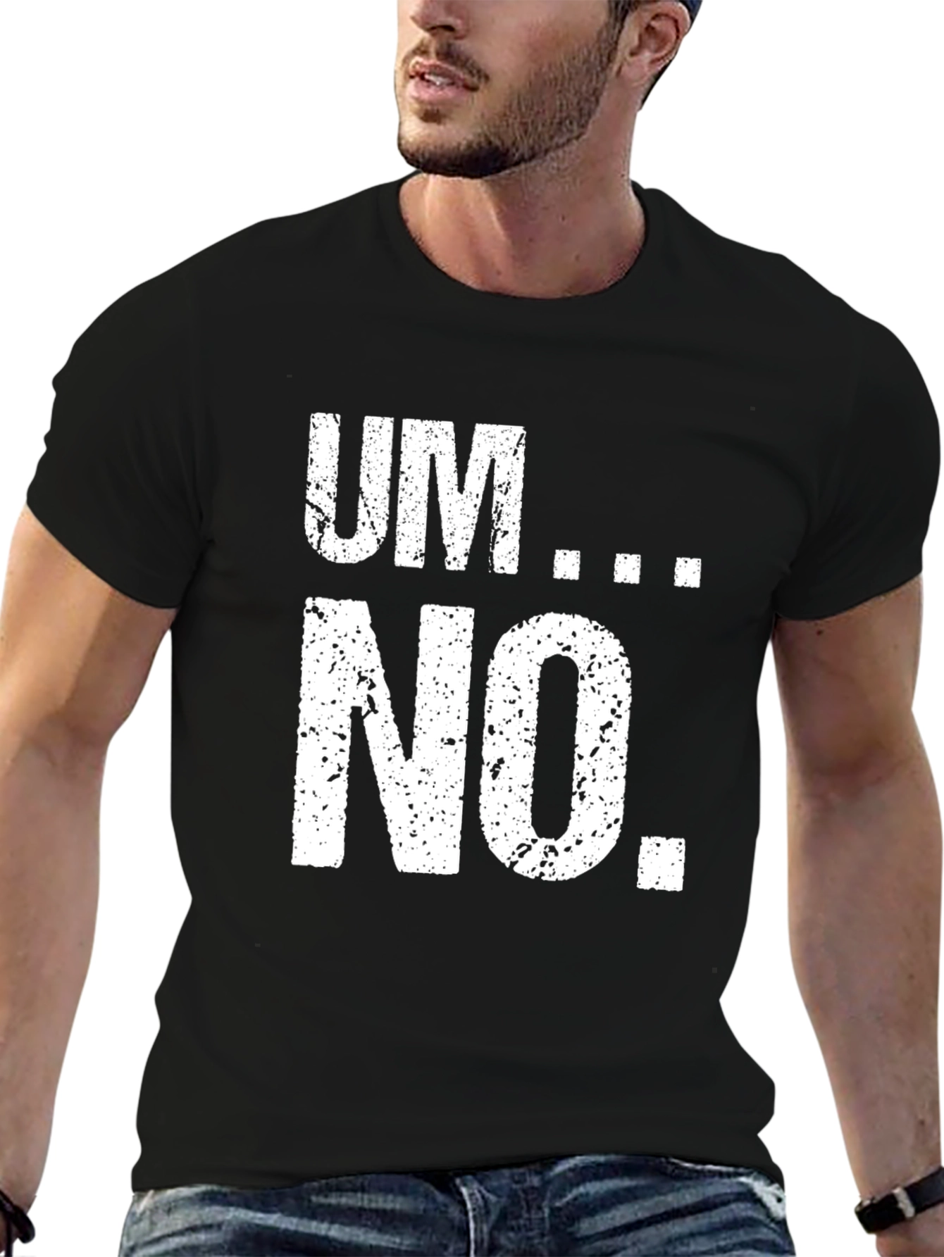 Um... No. Graphic Tee - Black Casual T-Shirt