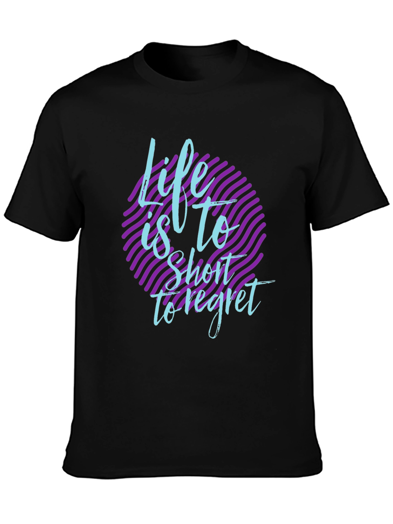 Life Is Too Short Graphic Tee