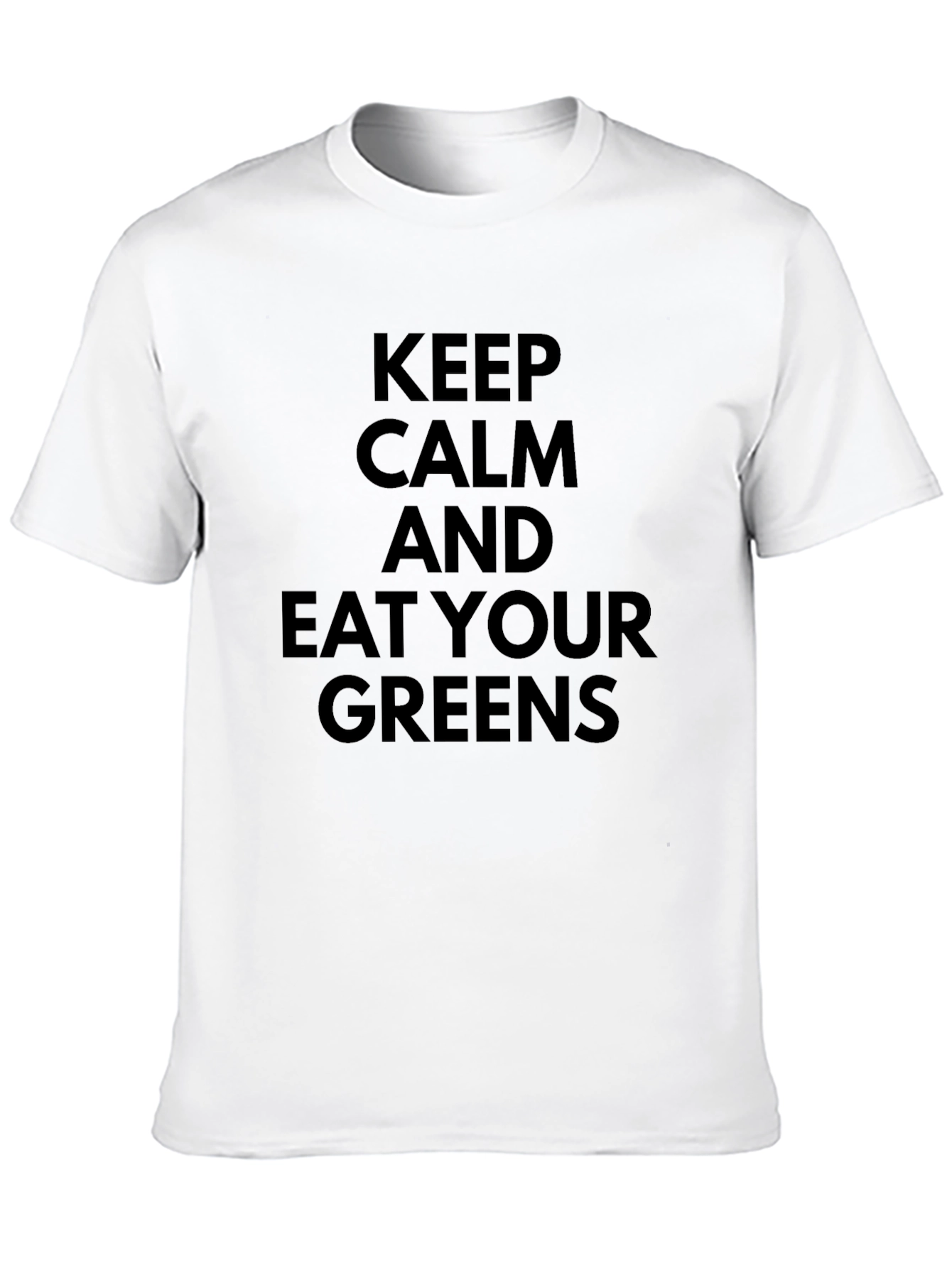 Keep Calm and Eat Your Greens T-Shirt