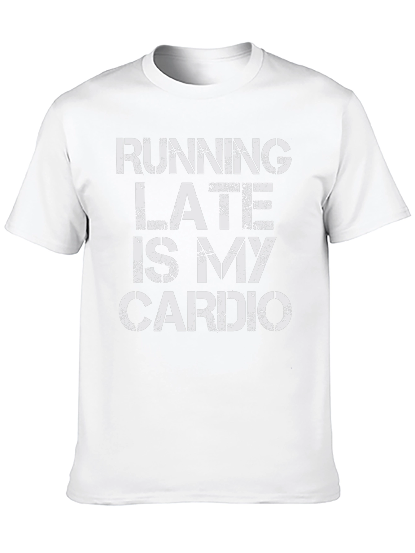 Running Late is My Cardio Graphic Tee