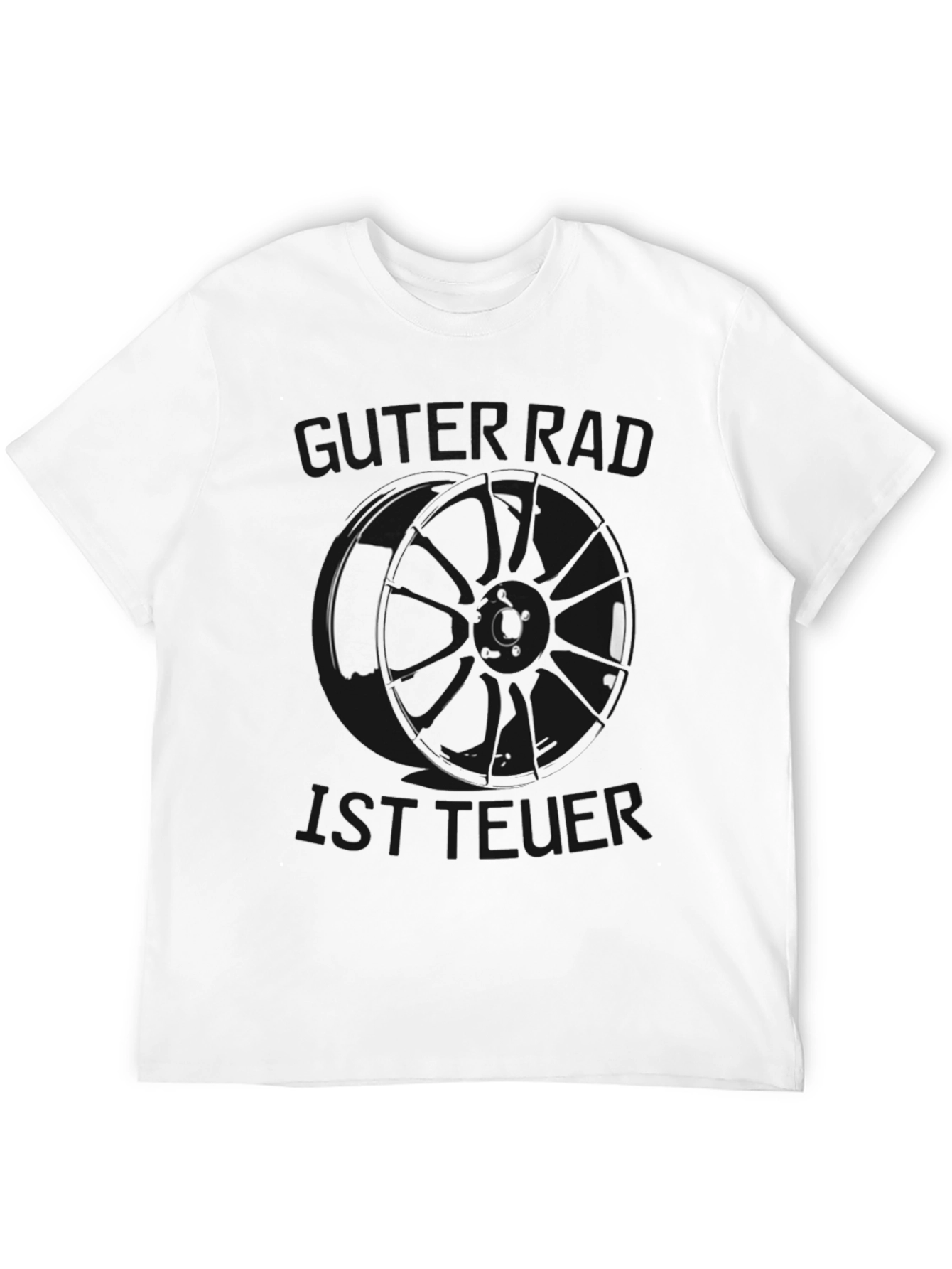 Guter Rad Ist Teuer Black T-Shirt