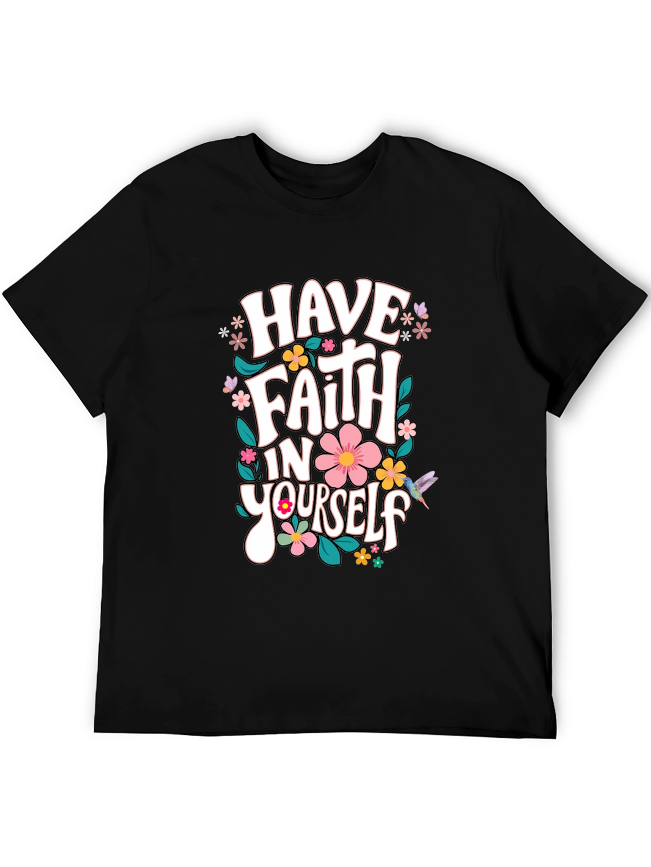 Faith In Yourself T-Shirt Floral Design Black