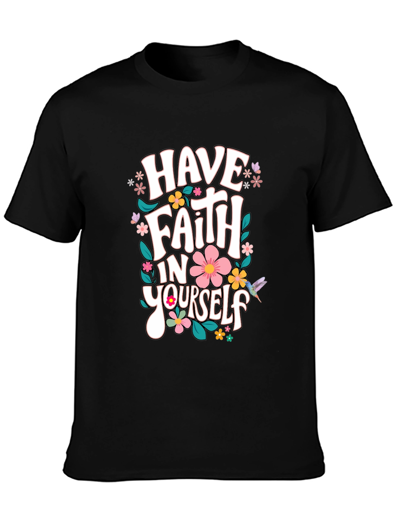 Faith In Yourself T-Shirt Floral Design Black