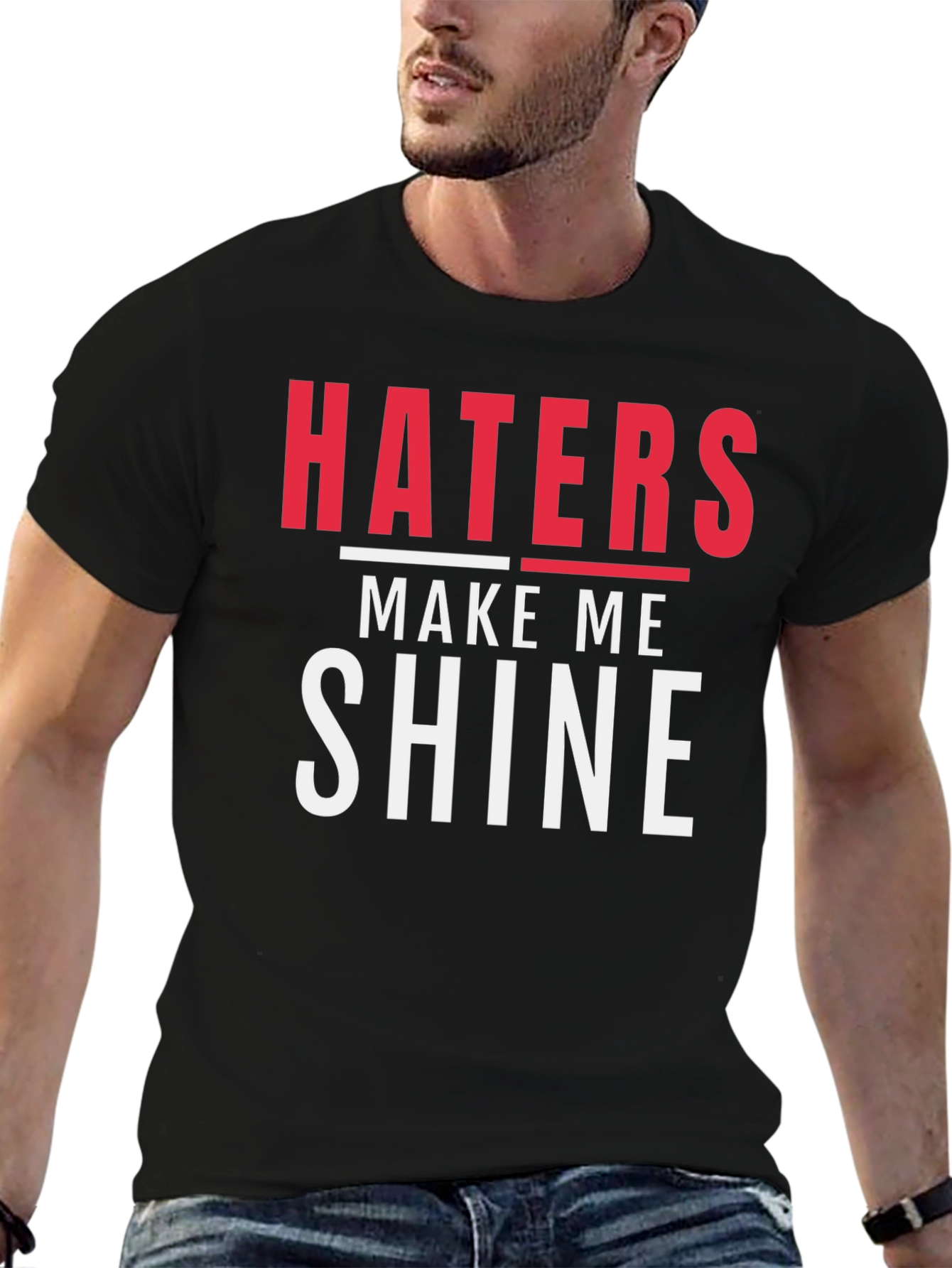Haters Make Me Shine Black Graphic Tee