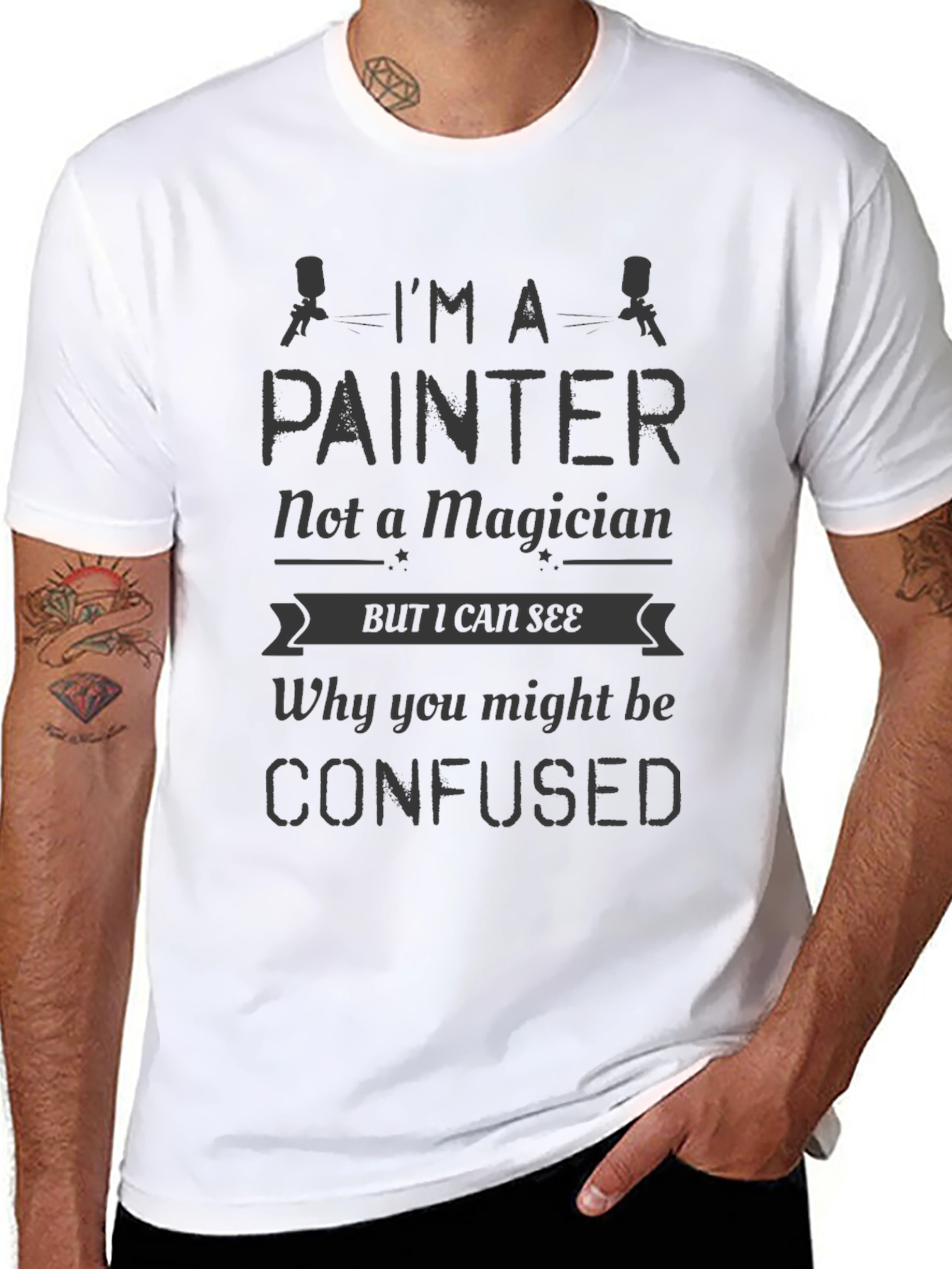Im A Painter Not a Magician Mens T-Shirt