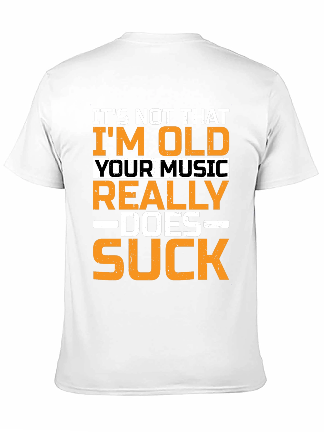 Funny Old Music Sucks T-Shirt