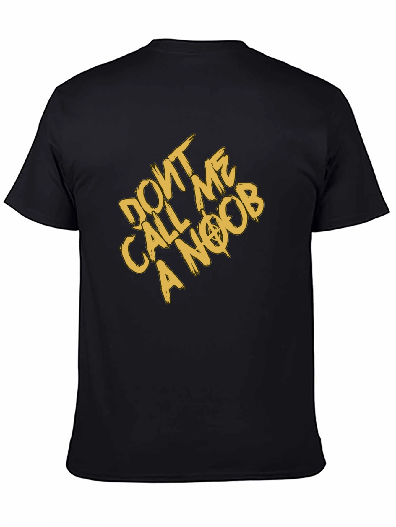 Dont Call Me A Noob Black T-Shirt