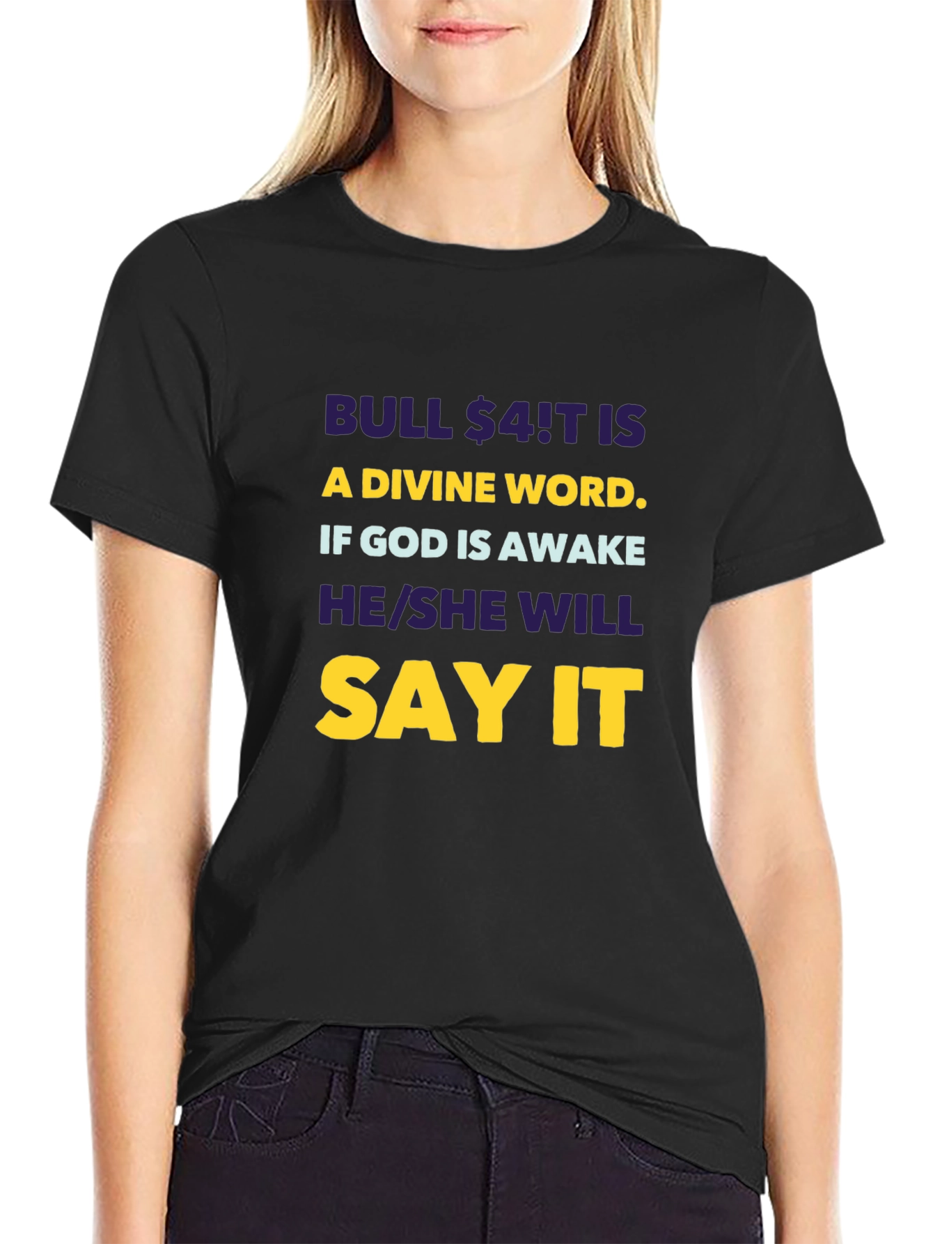 Bull $4!T Is A Divine Word T-Shirt
