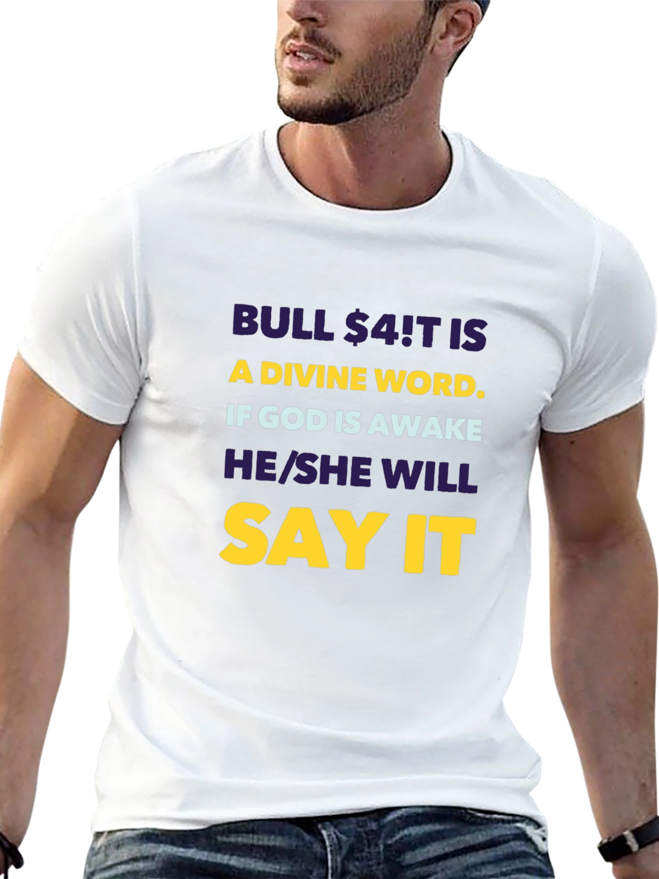 Bull $4!T Is A Divine Word T-Shirt