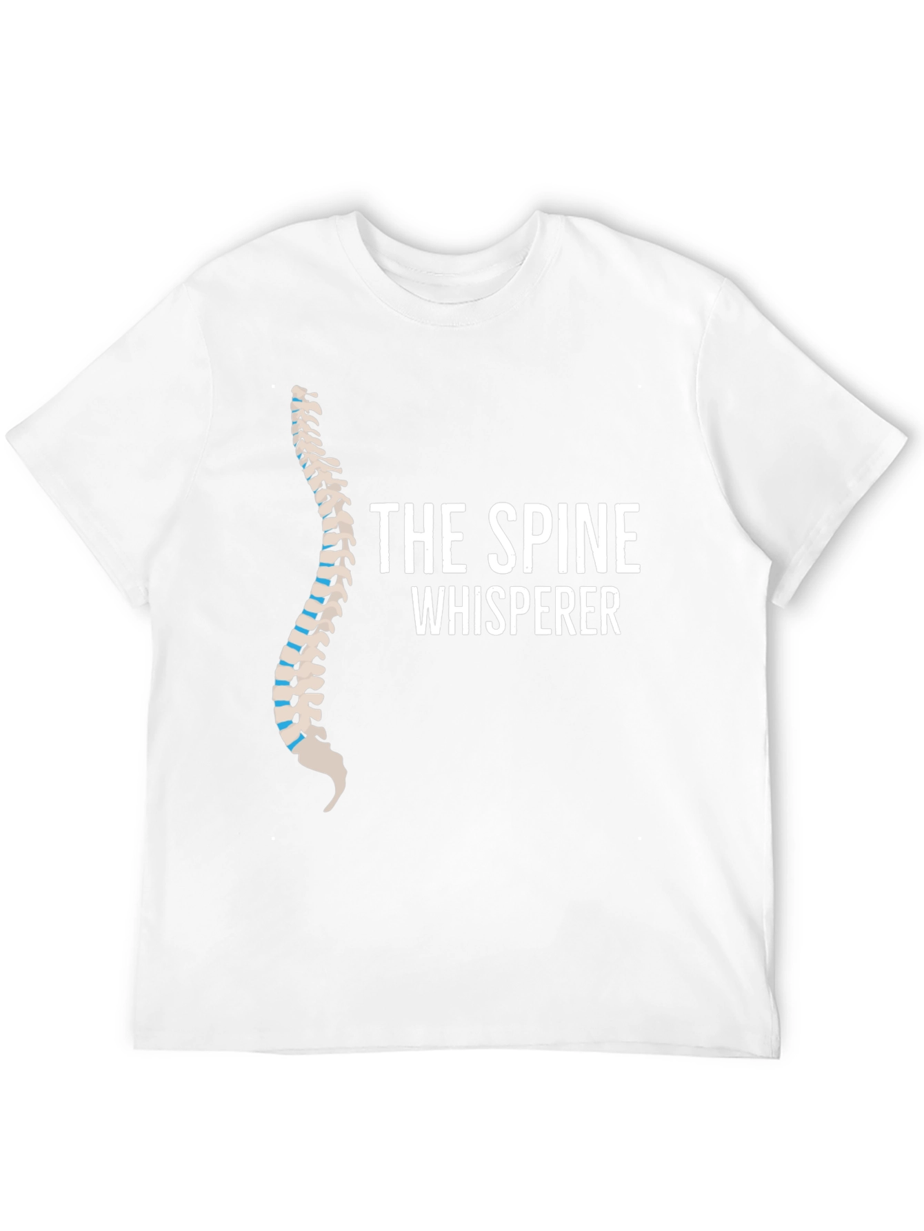 The Spine Whisperer T-Shirt - Chiropractic Humor