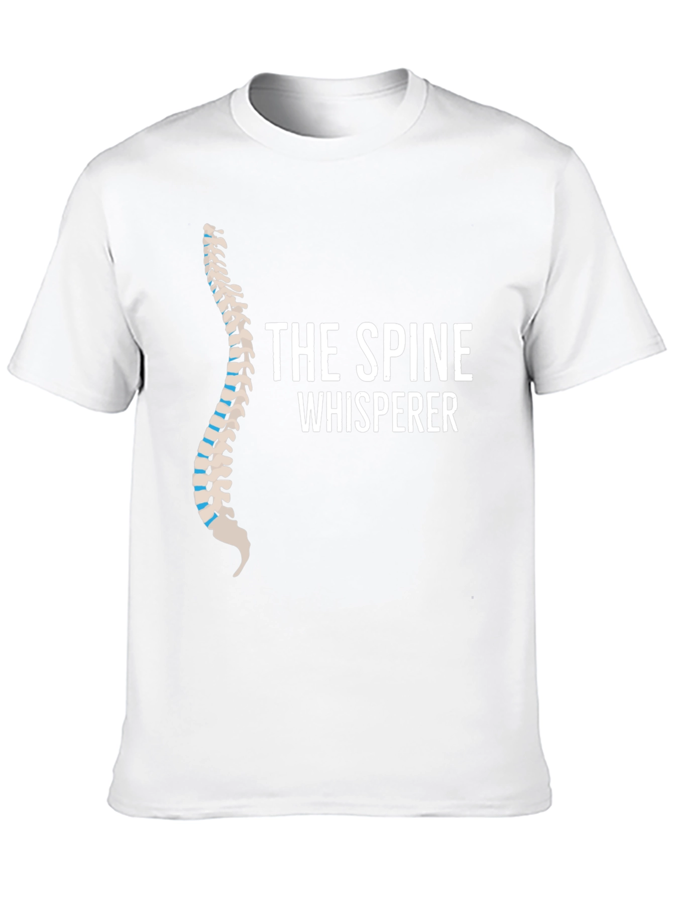 The Spine Whisperer T-Shirt - Chiropractic Humor