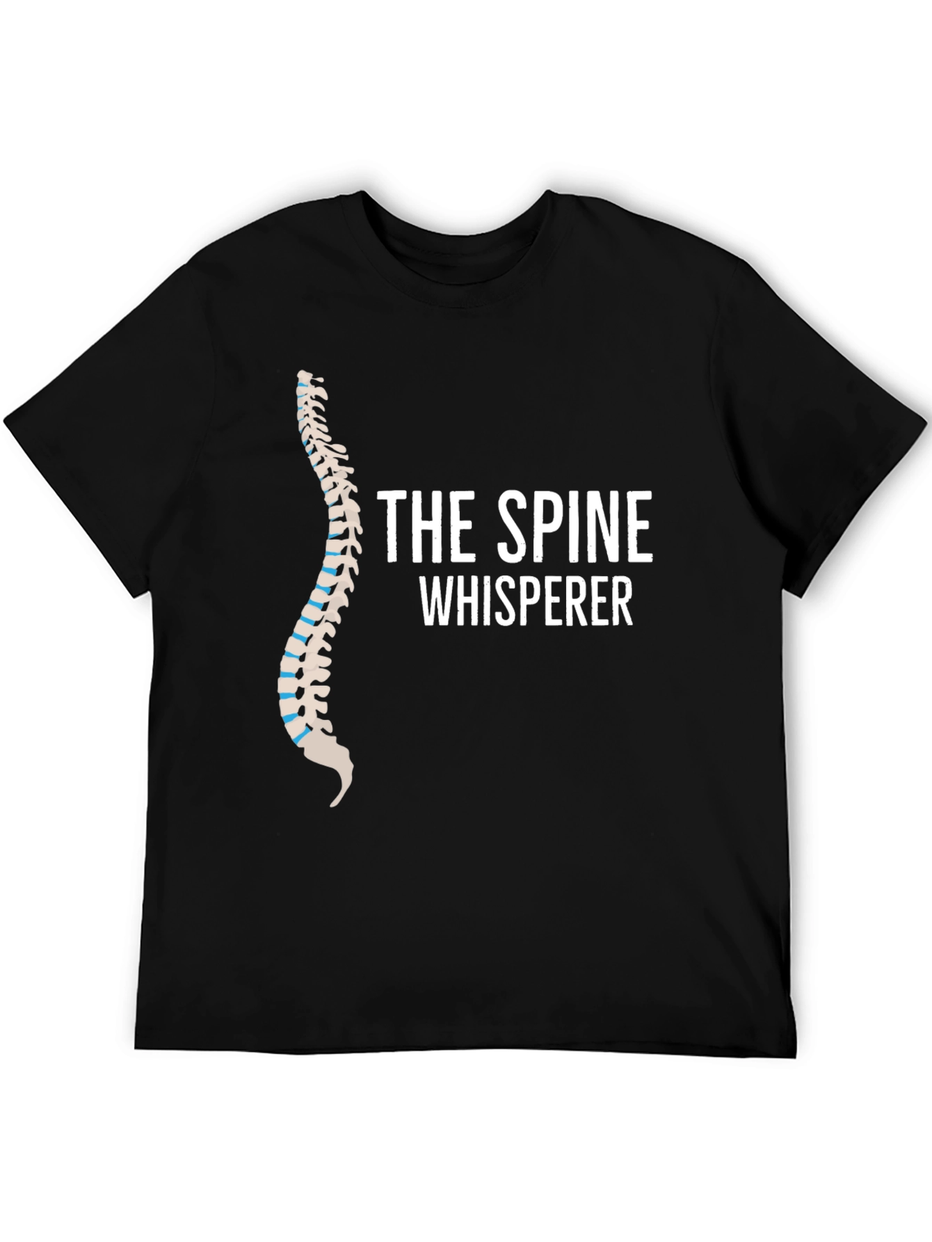 The Spine Whisperer T-Shirt - Chiropractic Humor