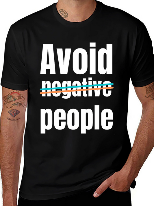 Avoid Negative People T-Shirt