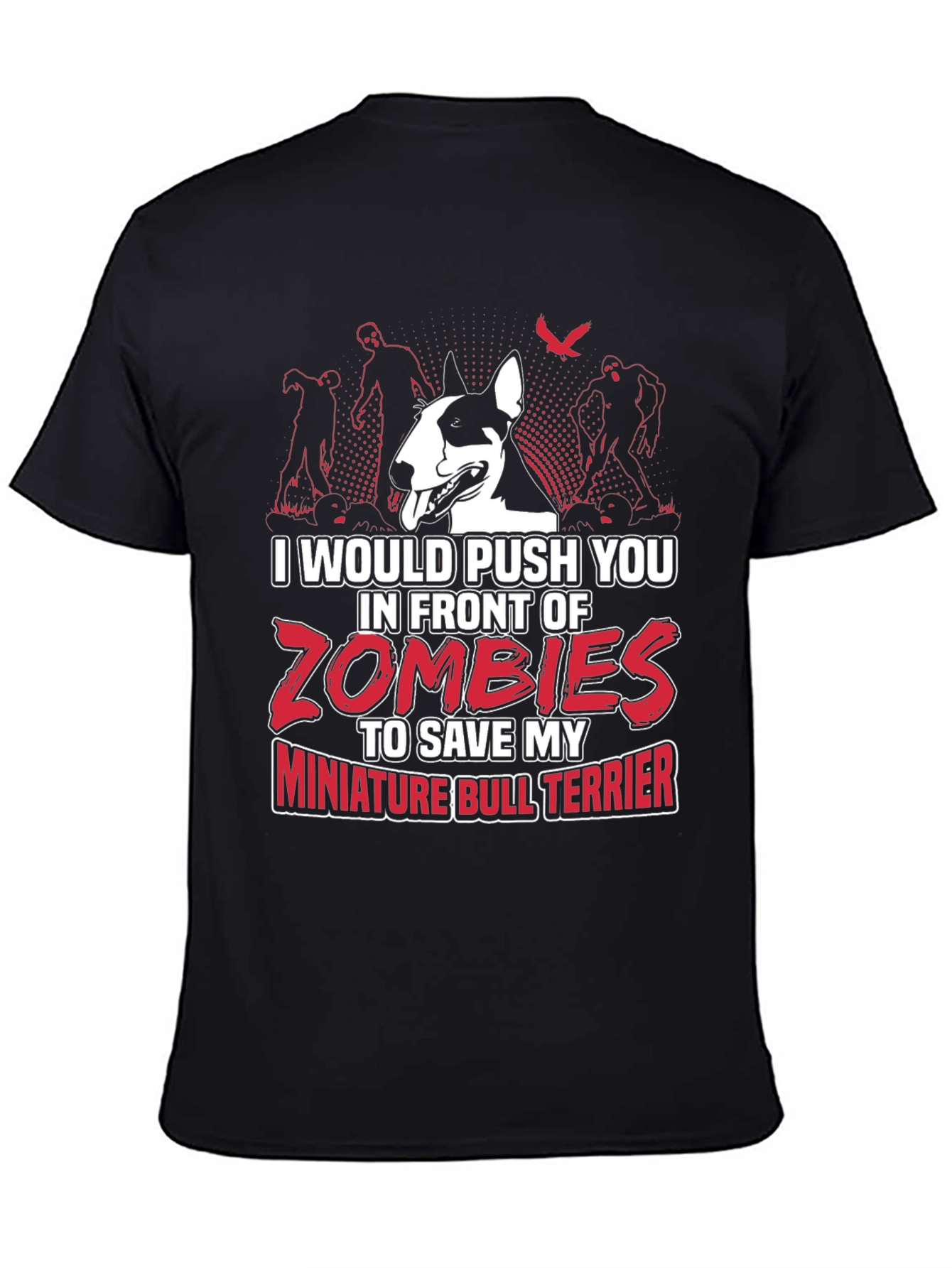 Miniature Bull Terrier Zombie T-Shirt