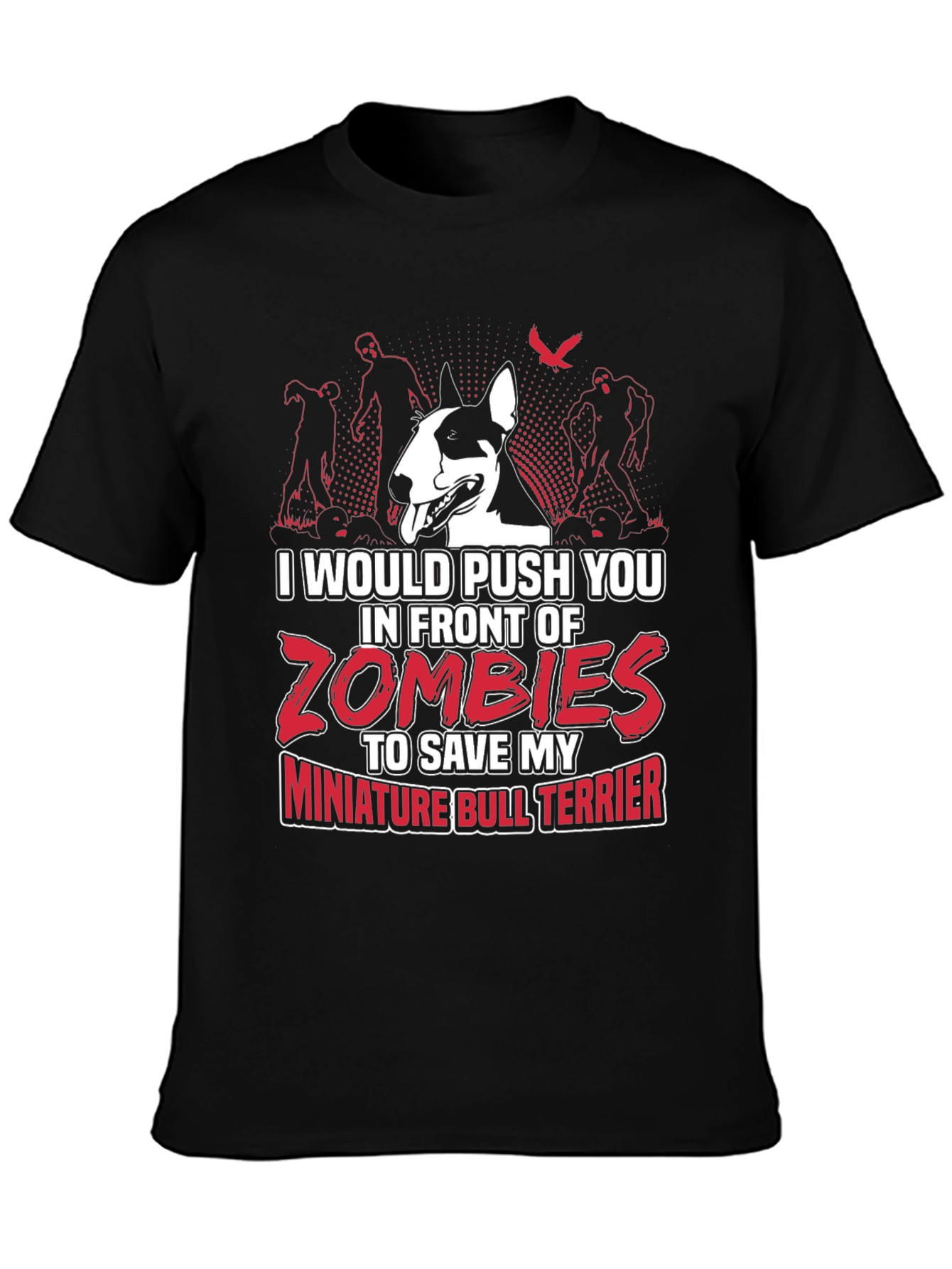 Miniature Bull Terrier Zombie T-Shirt