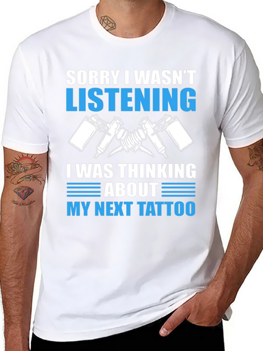 Tattoo Lover T-Shirt: Sorry Not Listening