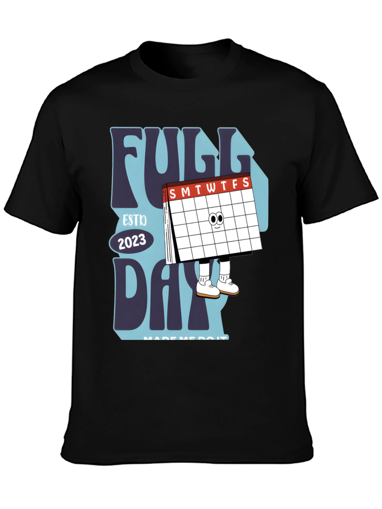 Full Day Est 2023 Graphic T-Shirt