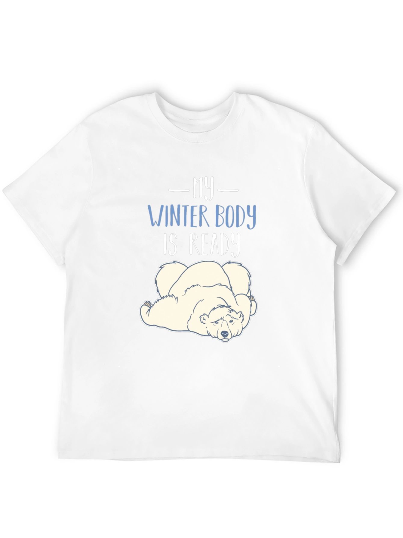 Winter Body Ready T-Shirt - Funny Polar Bear Tee