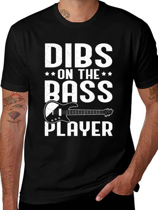 Dibs On The Bass Player T-Shirt - Music Lover Tee