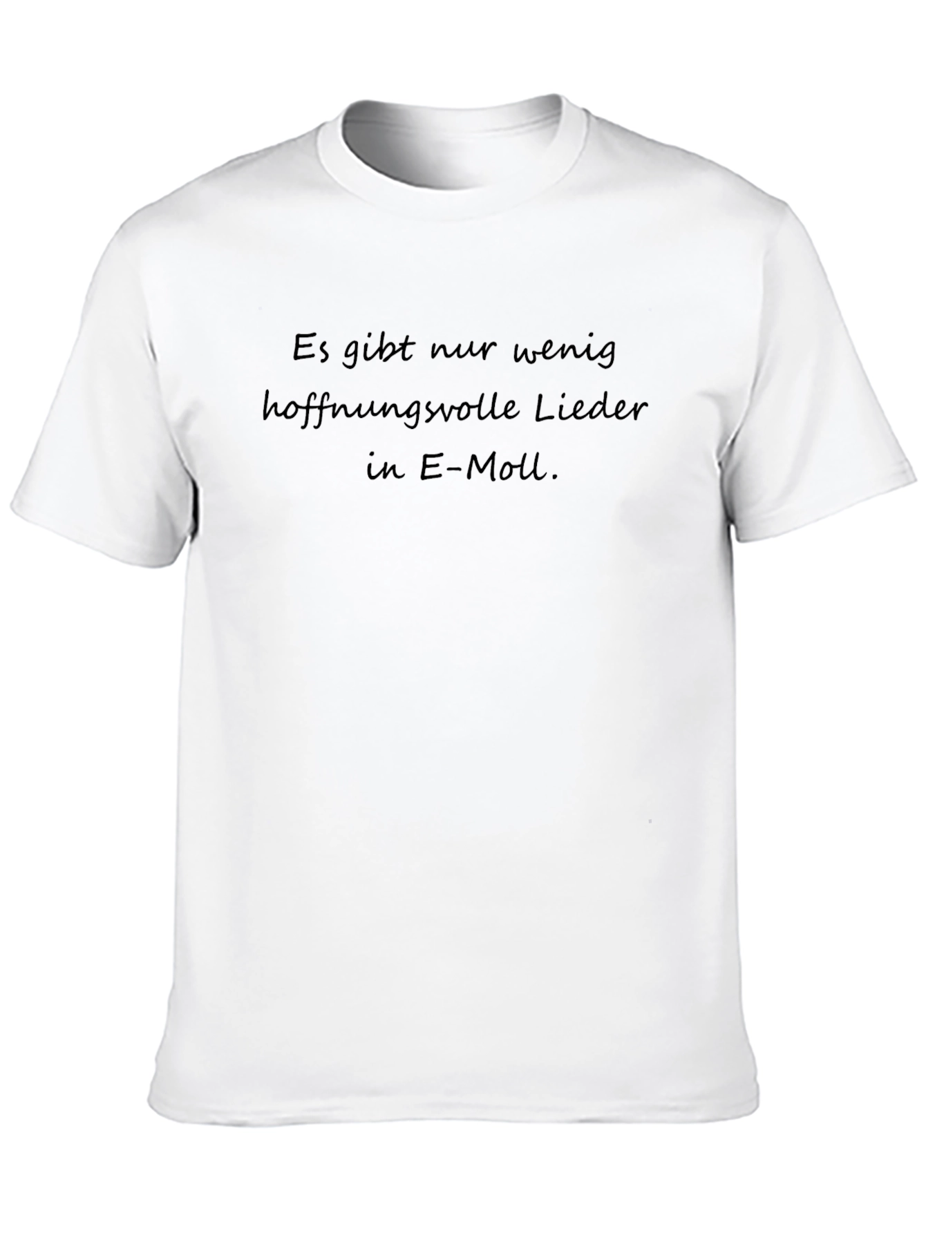 Es Gibt Nur Wenig T-Shirt