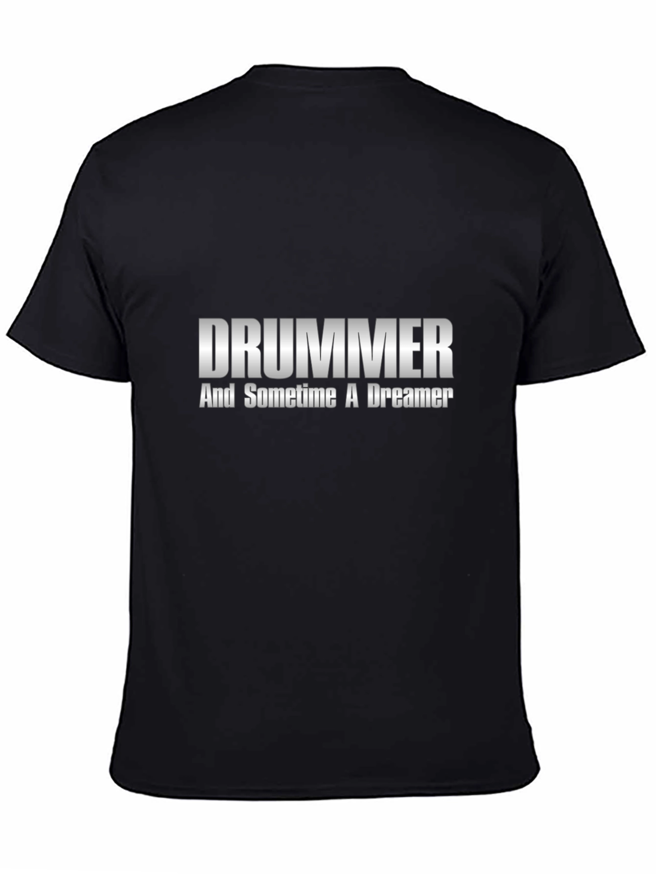 Drummer and Dreamer Black T-Shirt