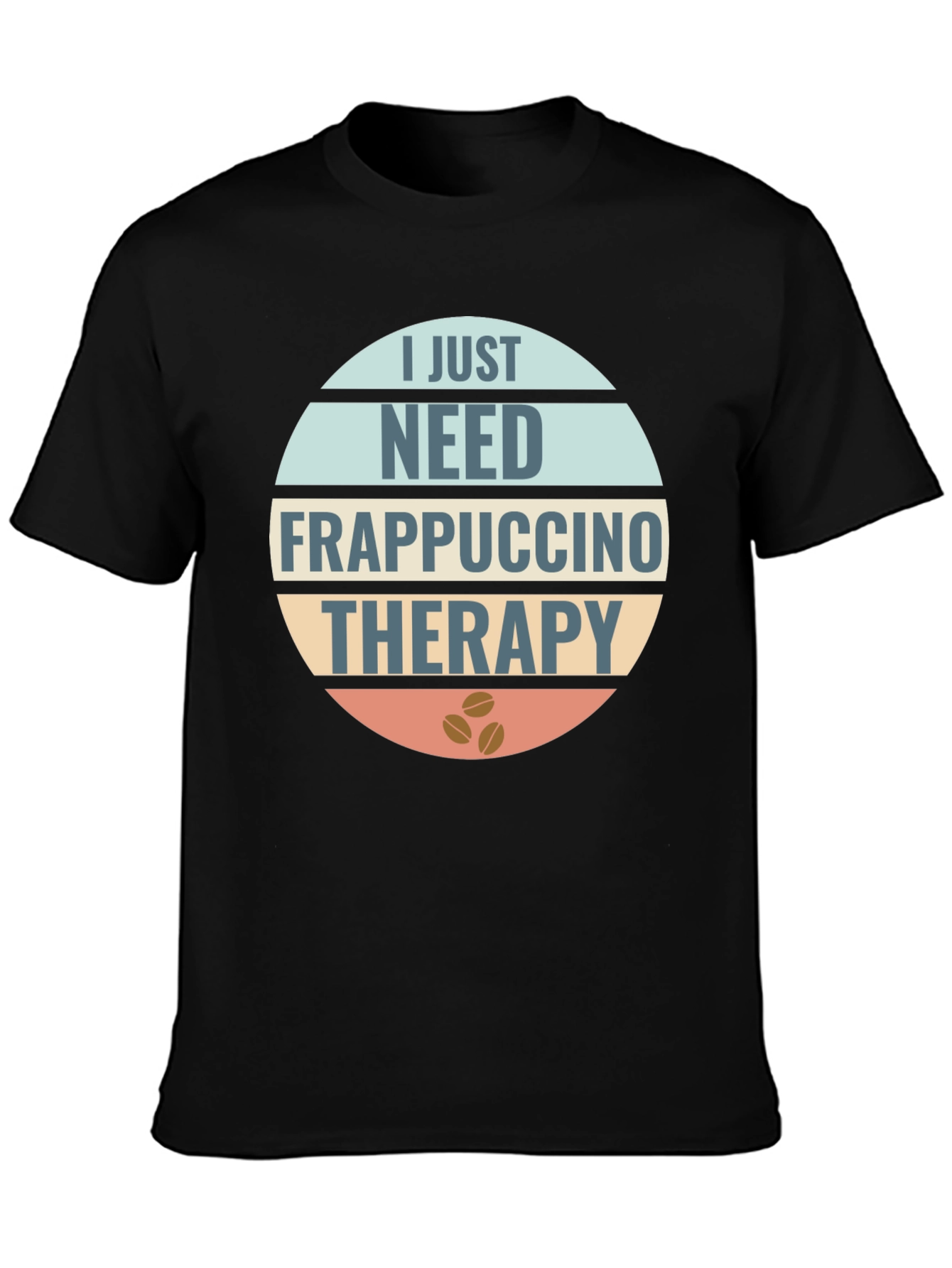 Frappuccino Therapy T-Shirt: Coffee Lovers Apparel