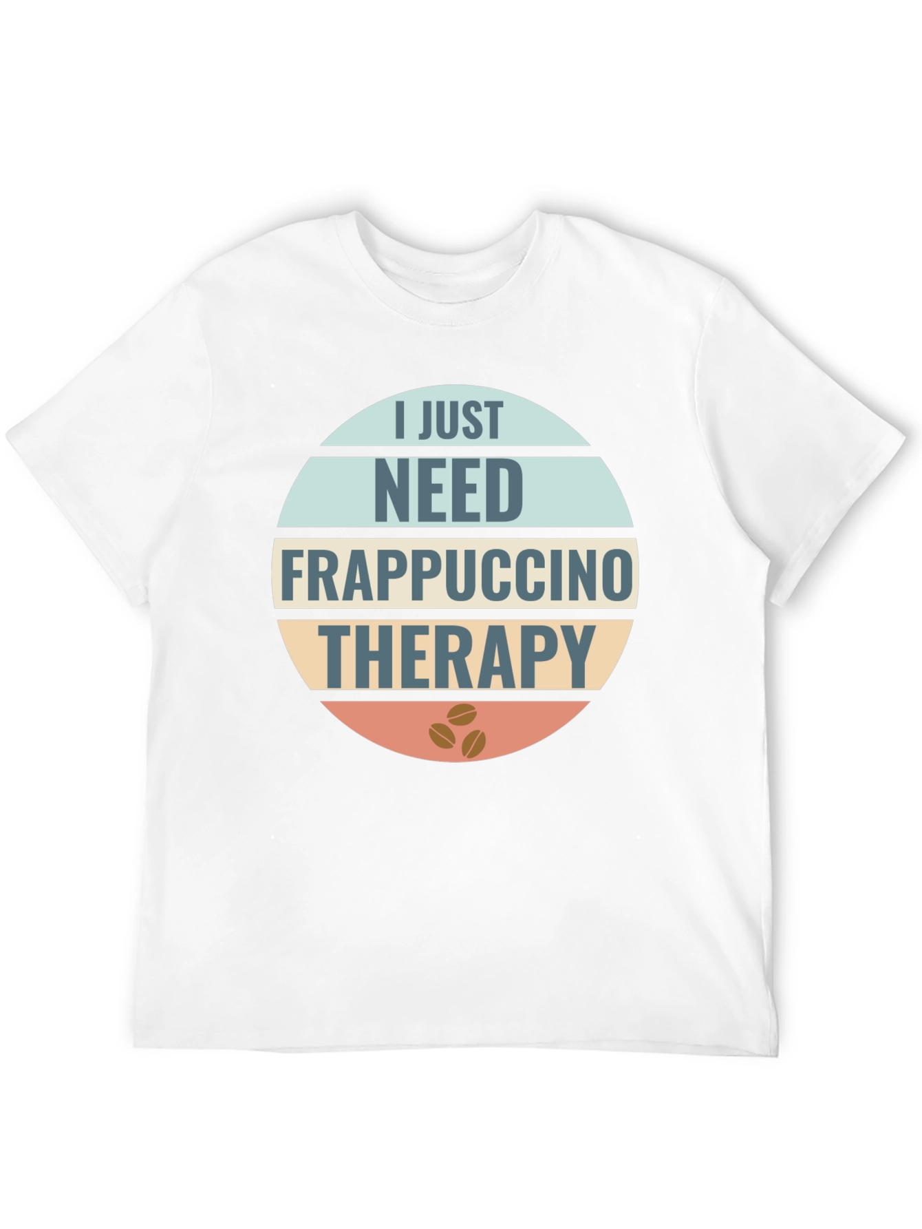 Frappuccino Therapy T-Shirt: Coffee Lovers Apparel