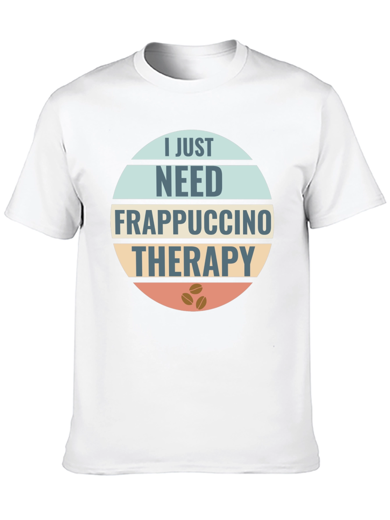 Frappuccino Therapy T-Shirt: Coffee Lovers Apparel