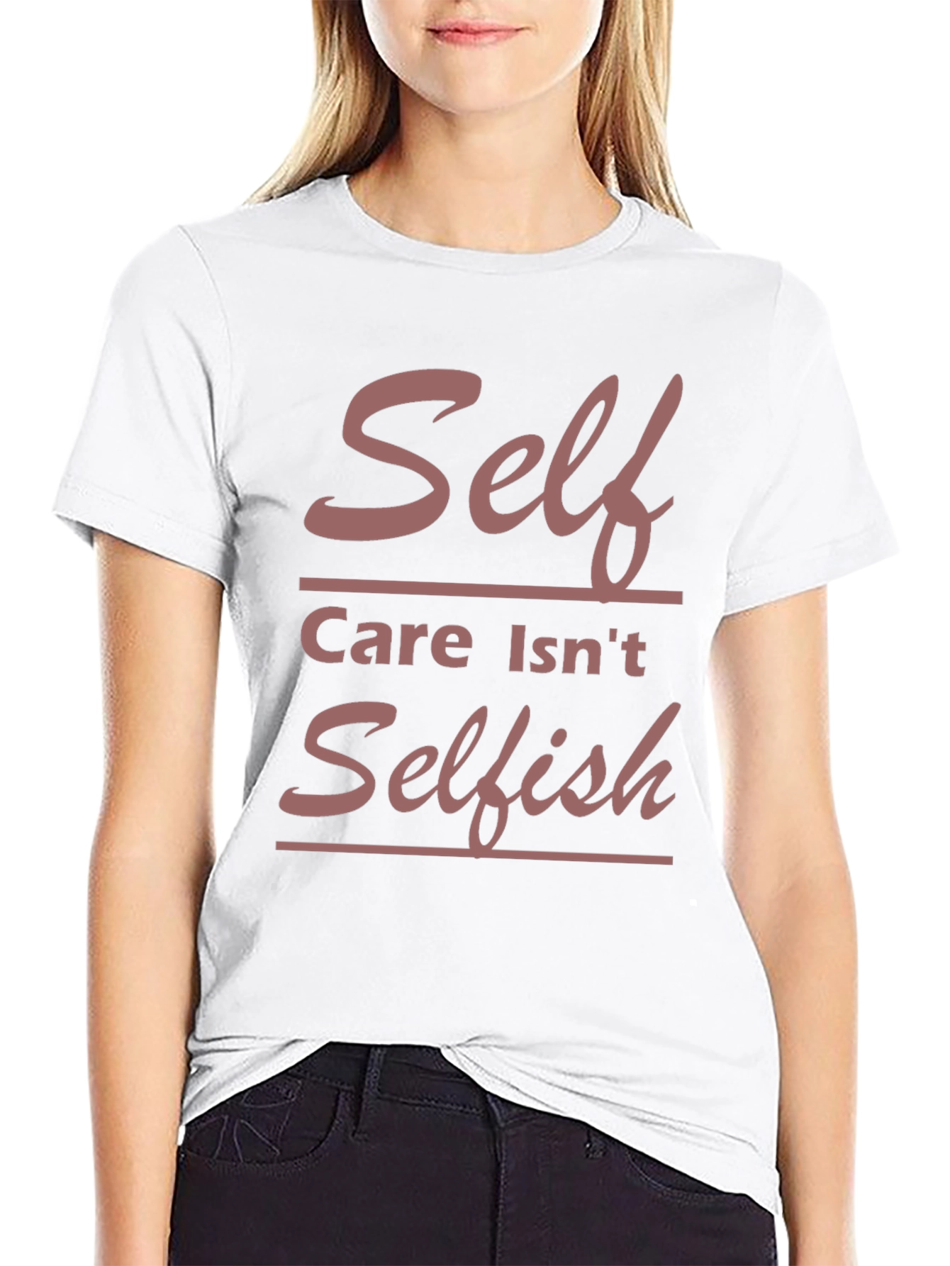 Self Care Isnt Selfish Graphic Tee