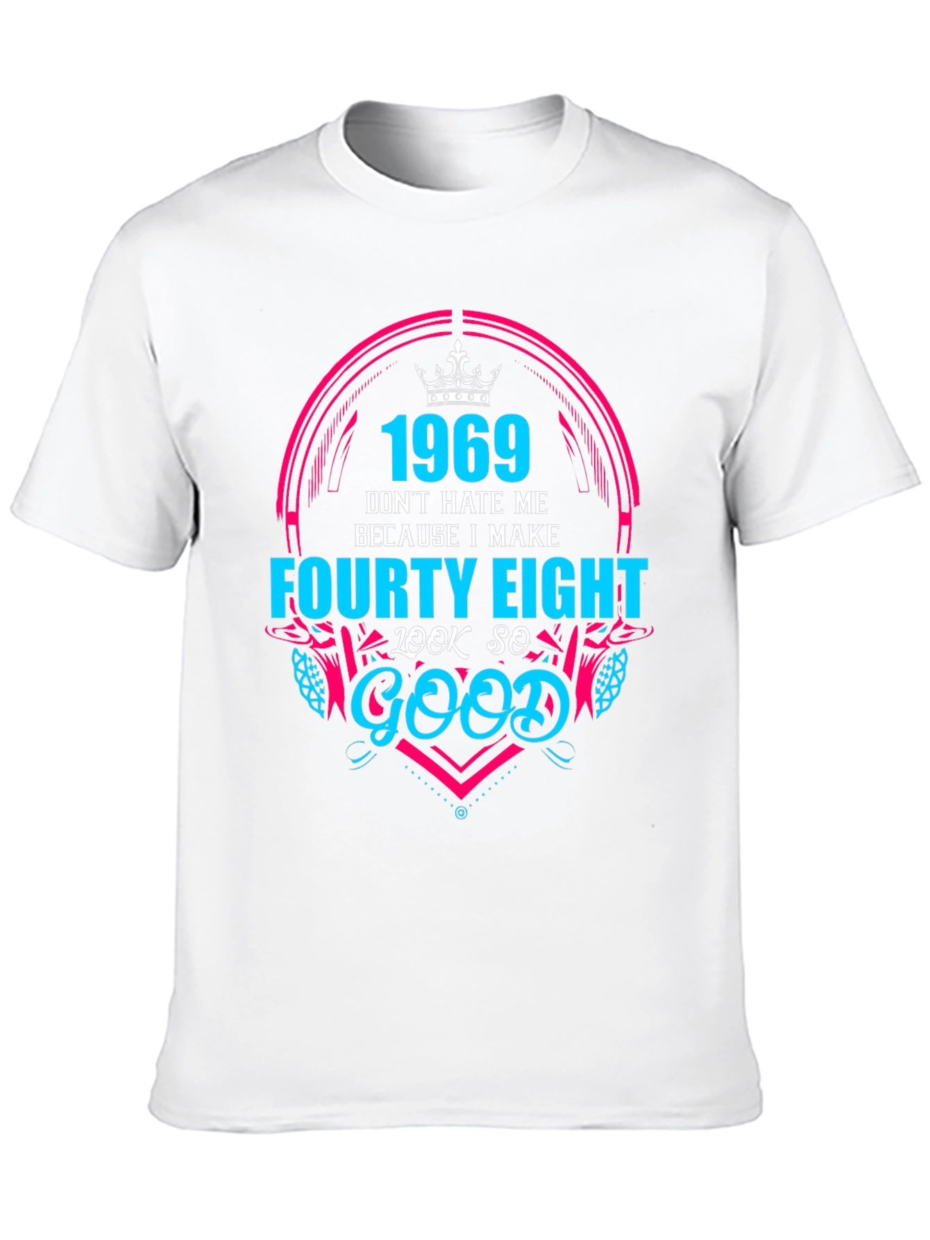 1969 Forty Eight Look So Good Graphic T-Shirt