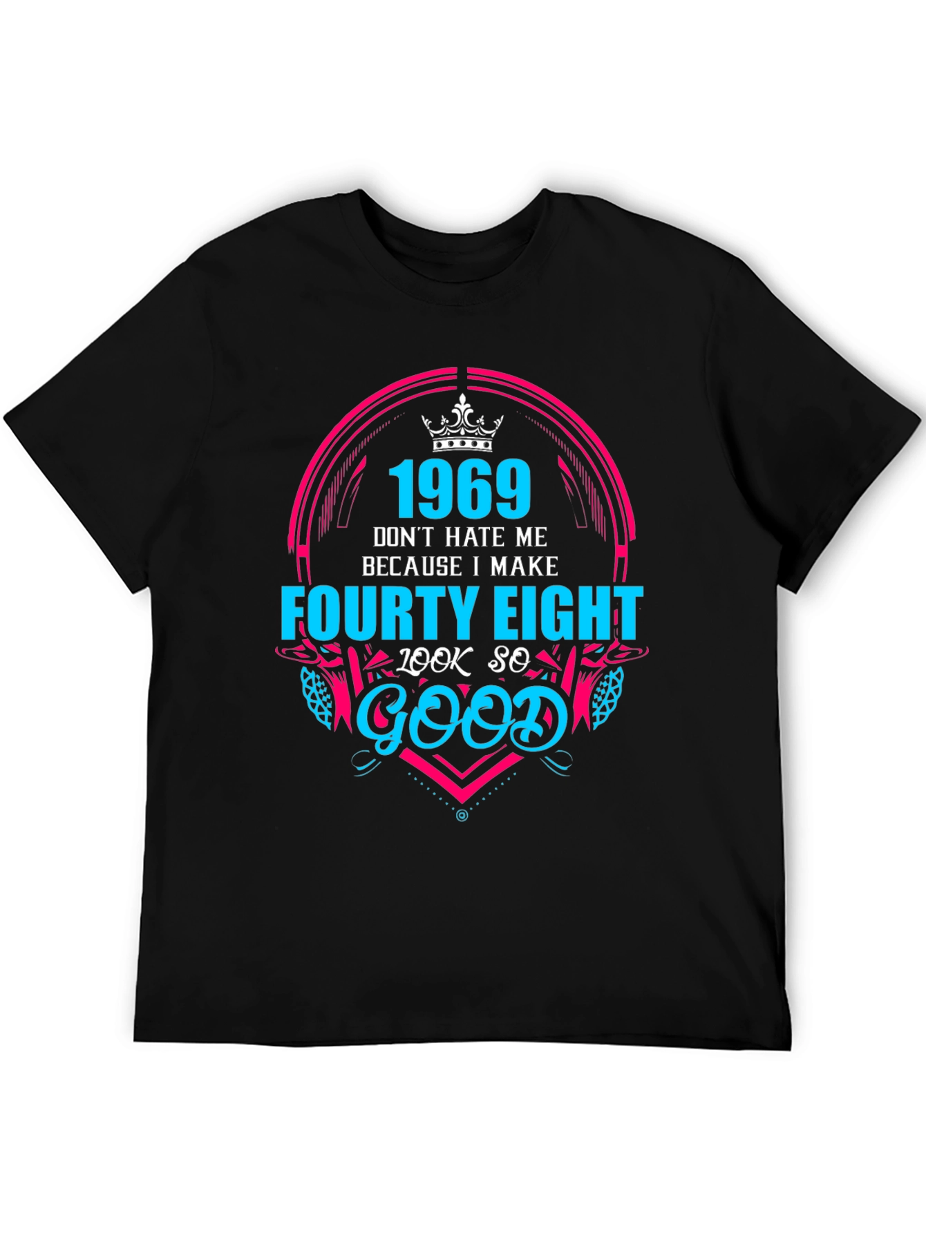 1969 Forty Eight Look So Good Graphic T-Shirt