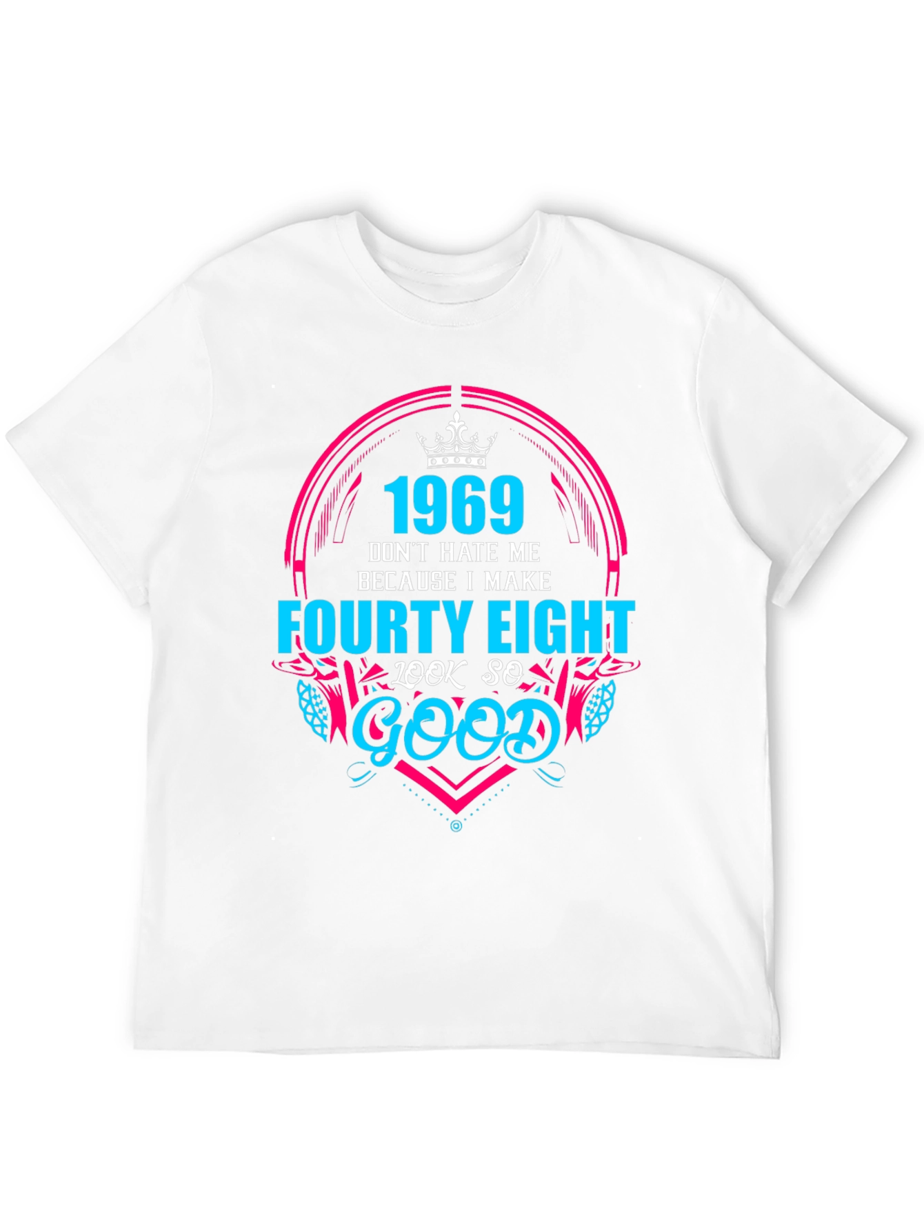 1969 Forty Eight Look So Good Graphic T-Shirt