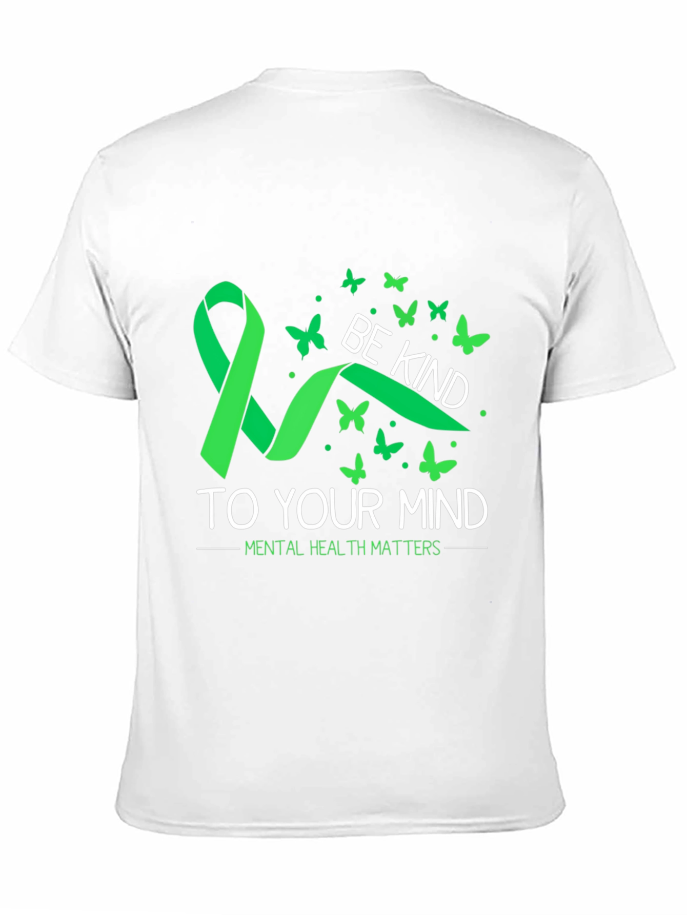Be Kind to Your Mind Mental Health Awareness T-Shirt