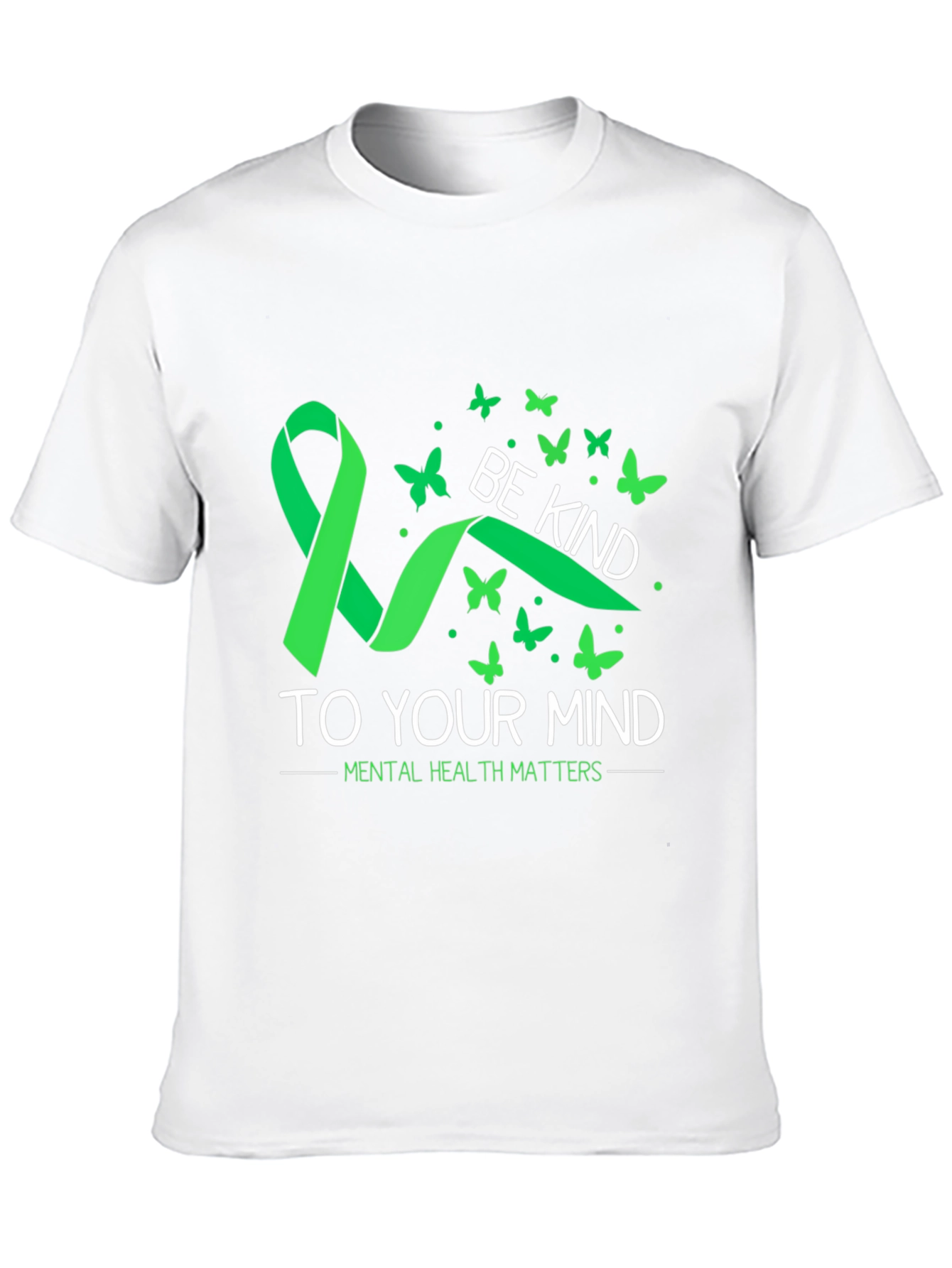 Be Kind to Your Mind Mental Health Awareness T-Shirt