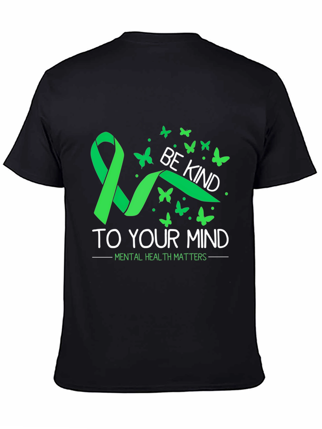 Be Kind to Your Mind Mental Health Awareness T-Shirt