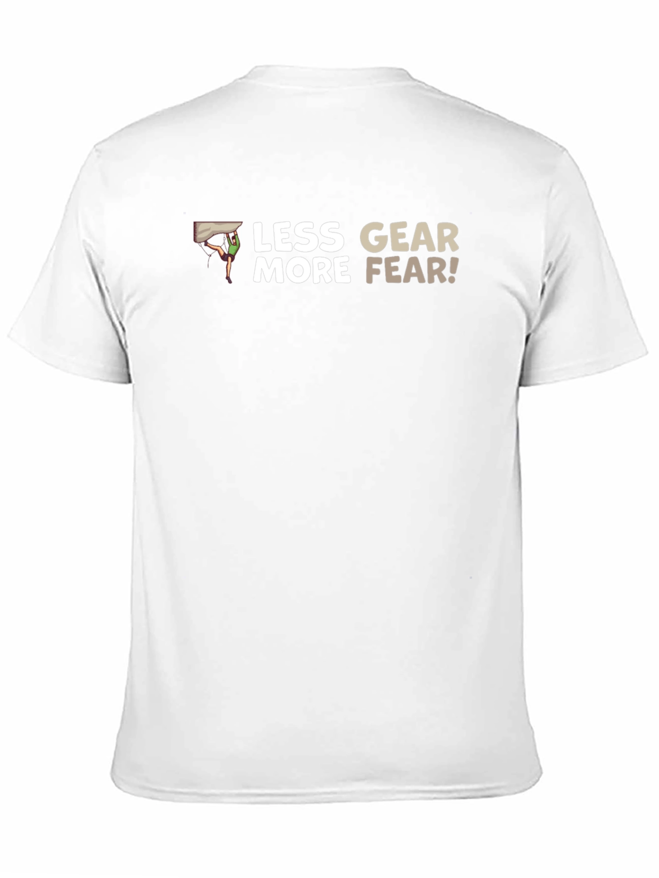 Less Gear More Fear Black T-Shirt