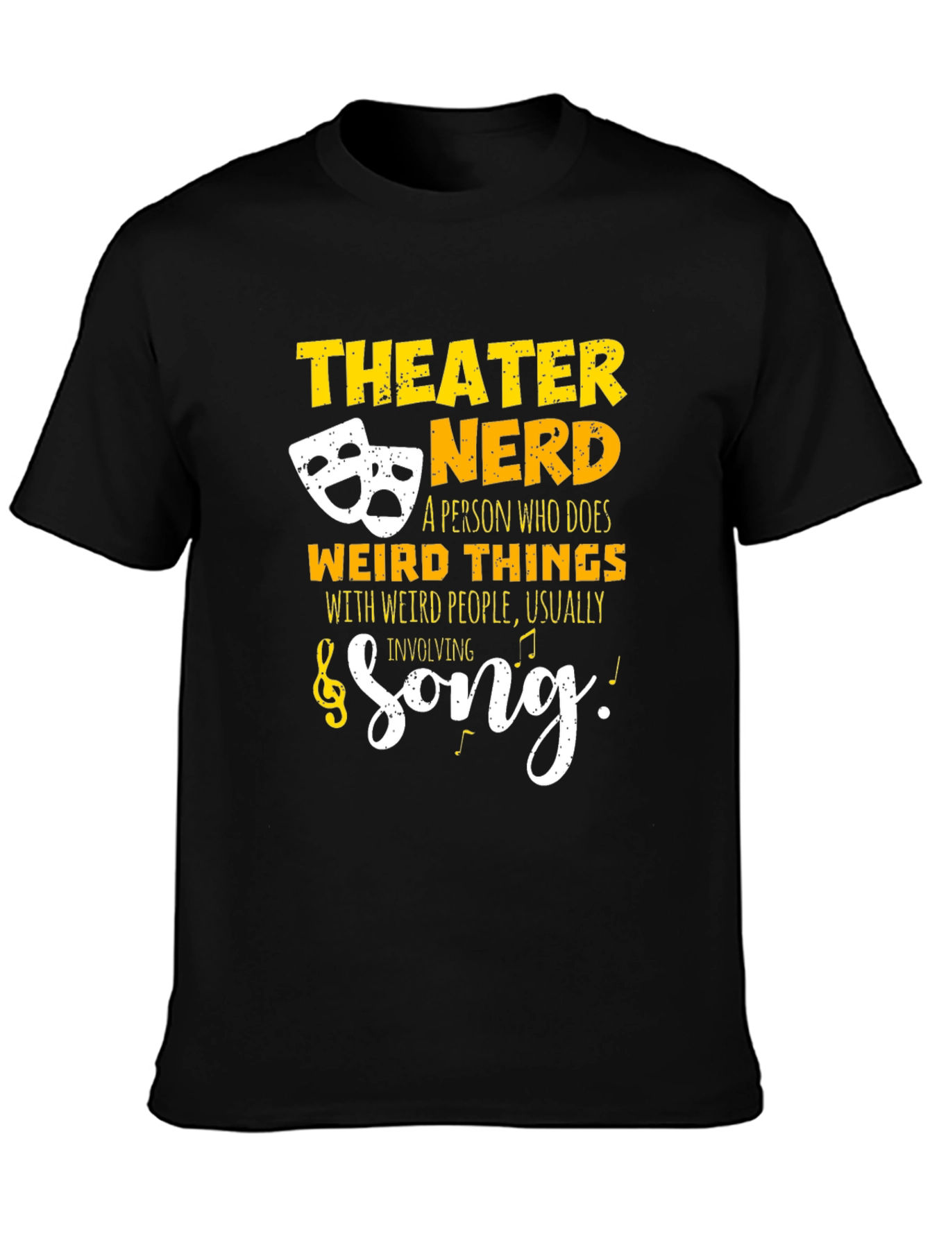 Theater Nerd Graphic T-Shirt - Funny Actor Gift