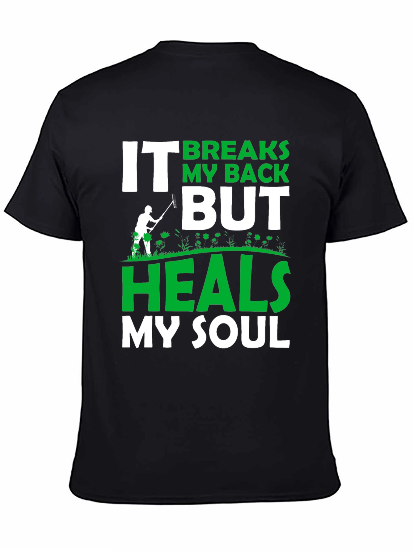 Breaks My Back Heals My Soul T-Shirt