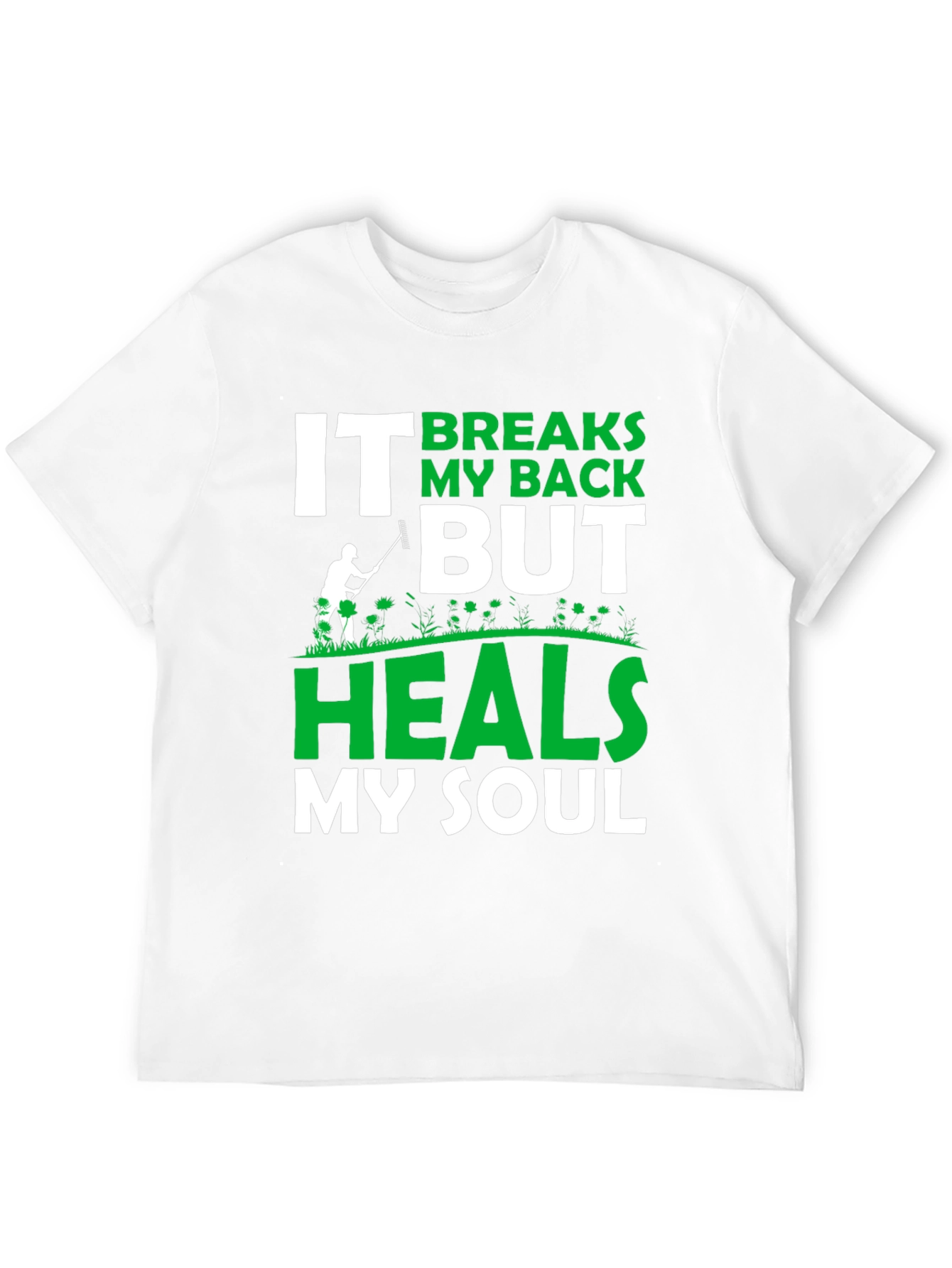 Breaks My Back Heals My Soul T-Shirt