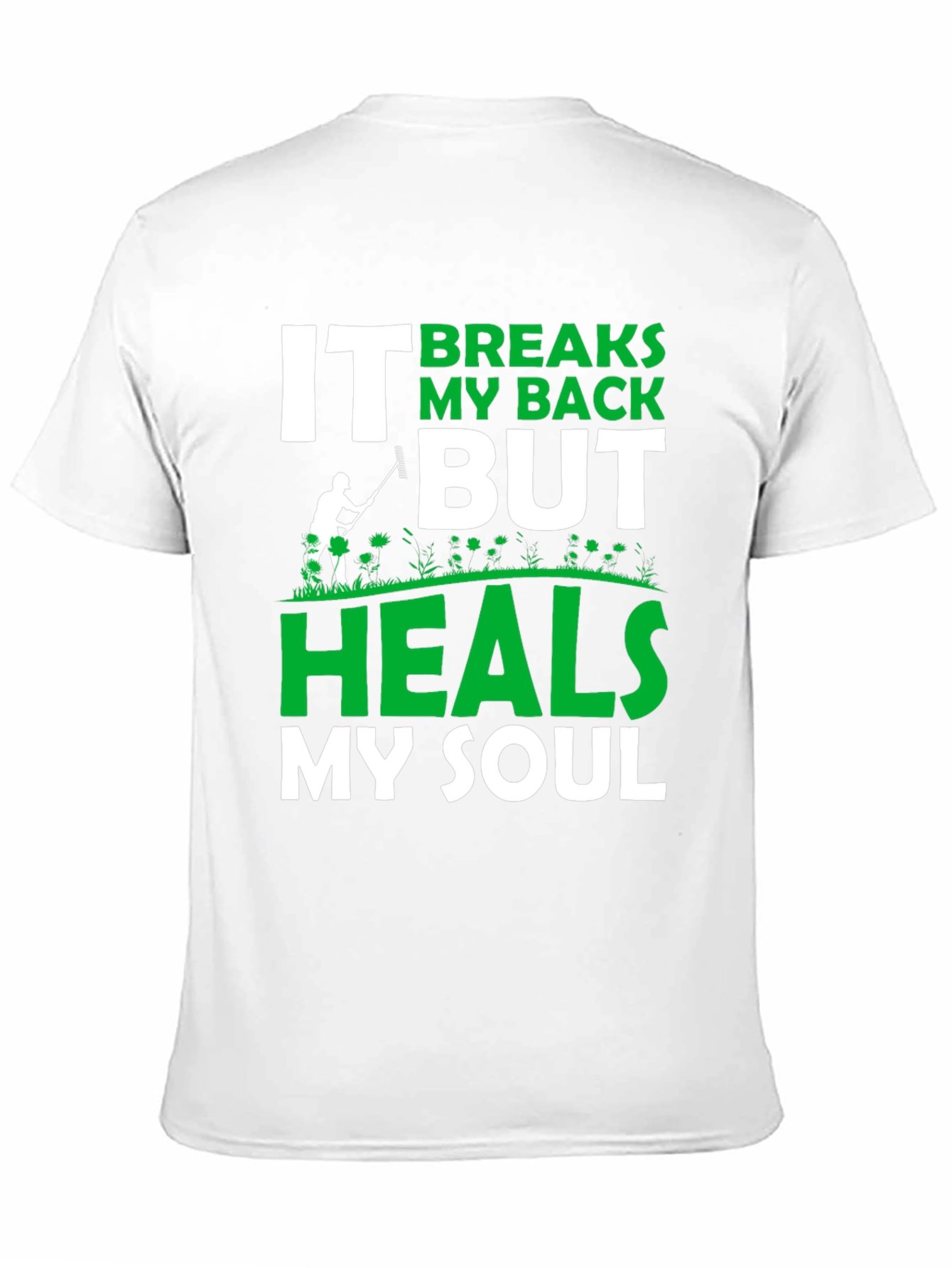 Breaks My Back Heals My Soul T-Shirt