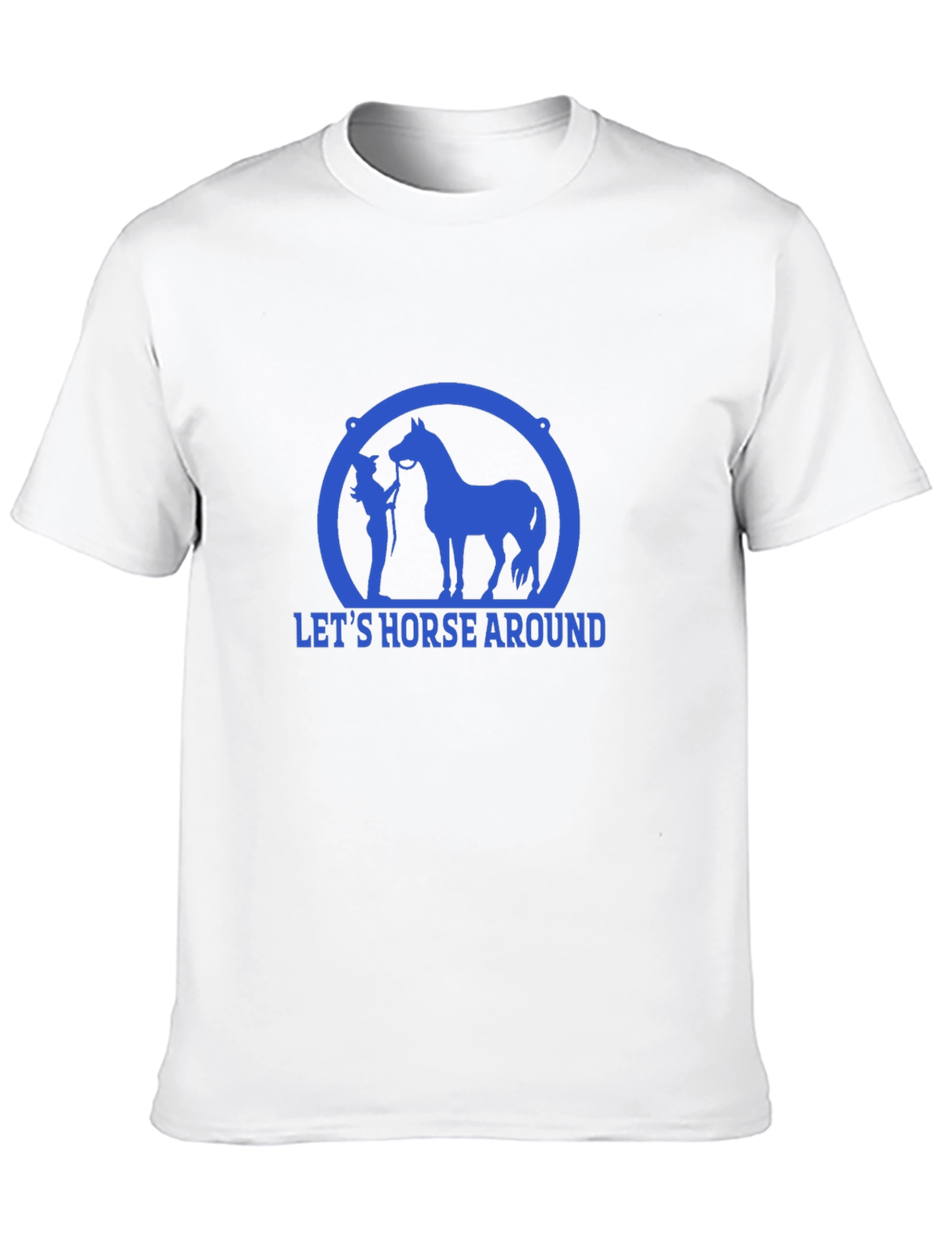 Lets Horse Around T-Shirt