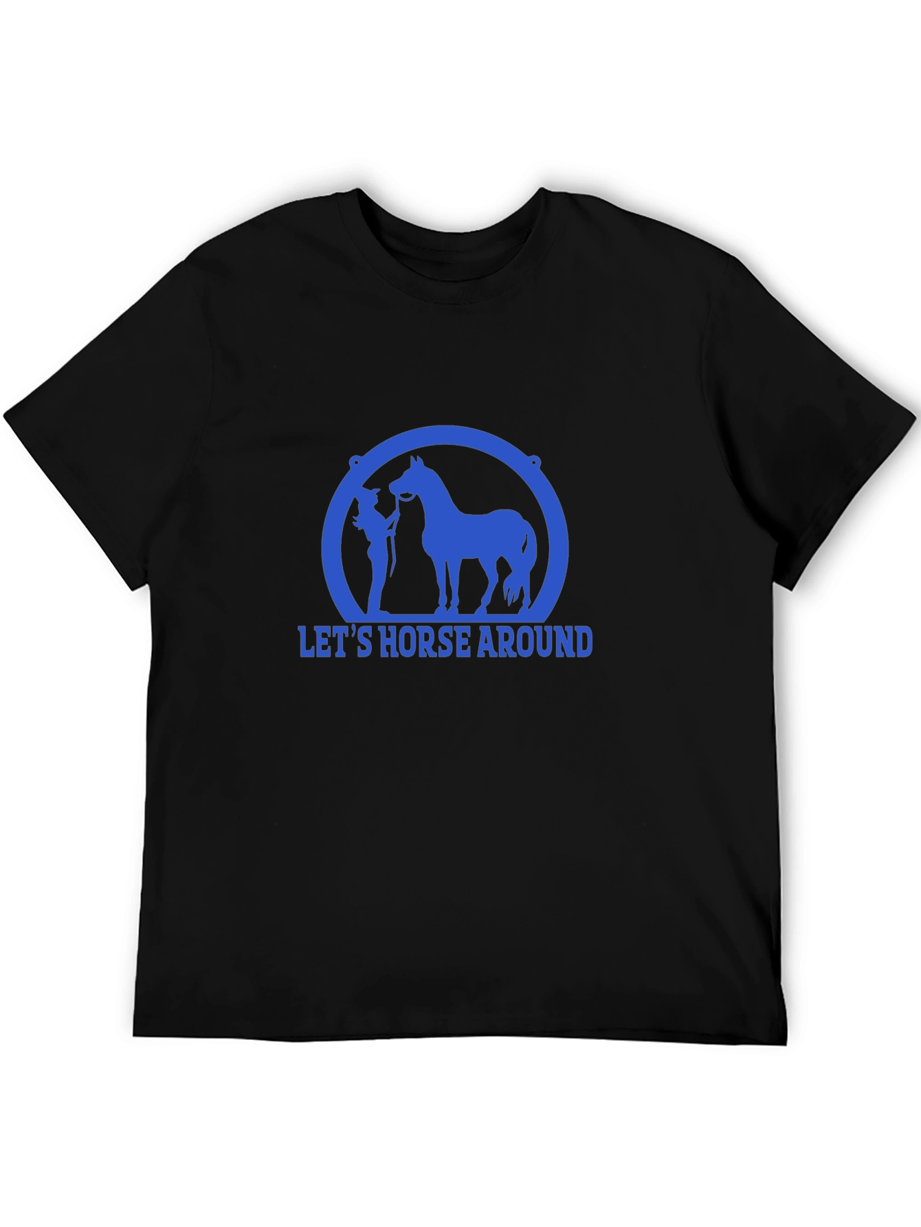 Lets Horse Around T-Shirt