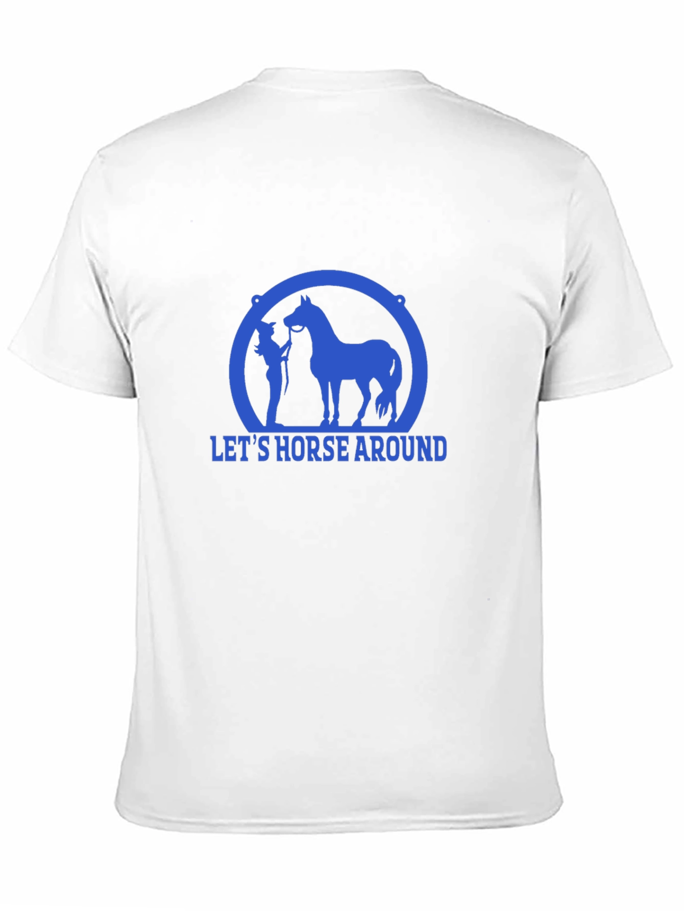 Lets Horse Around T-Shirt