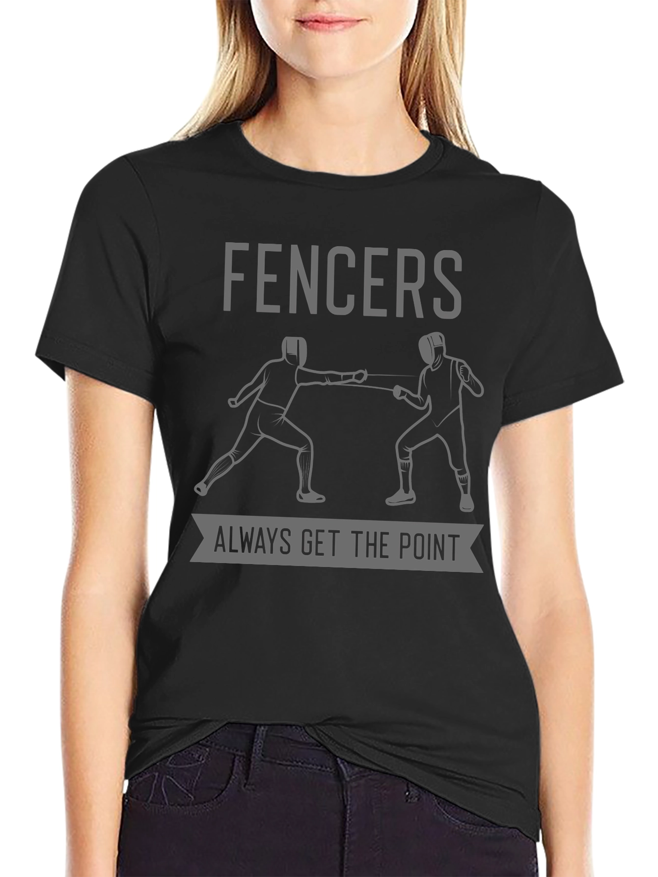 Fencers Always Get The Point T-Shirt