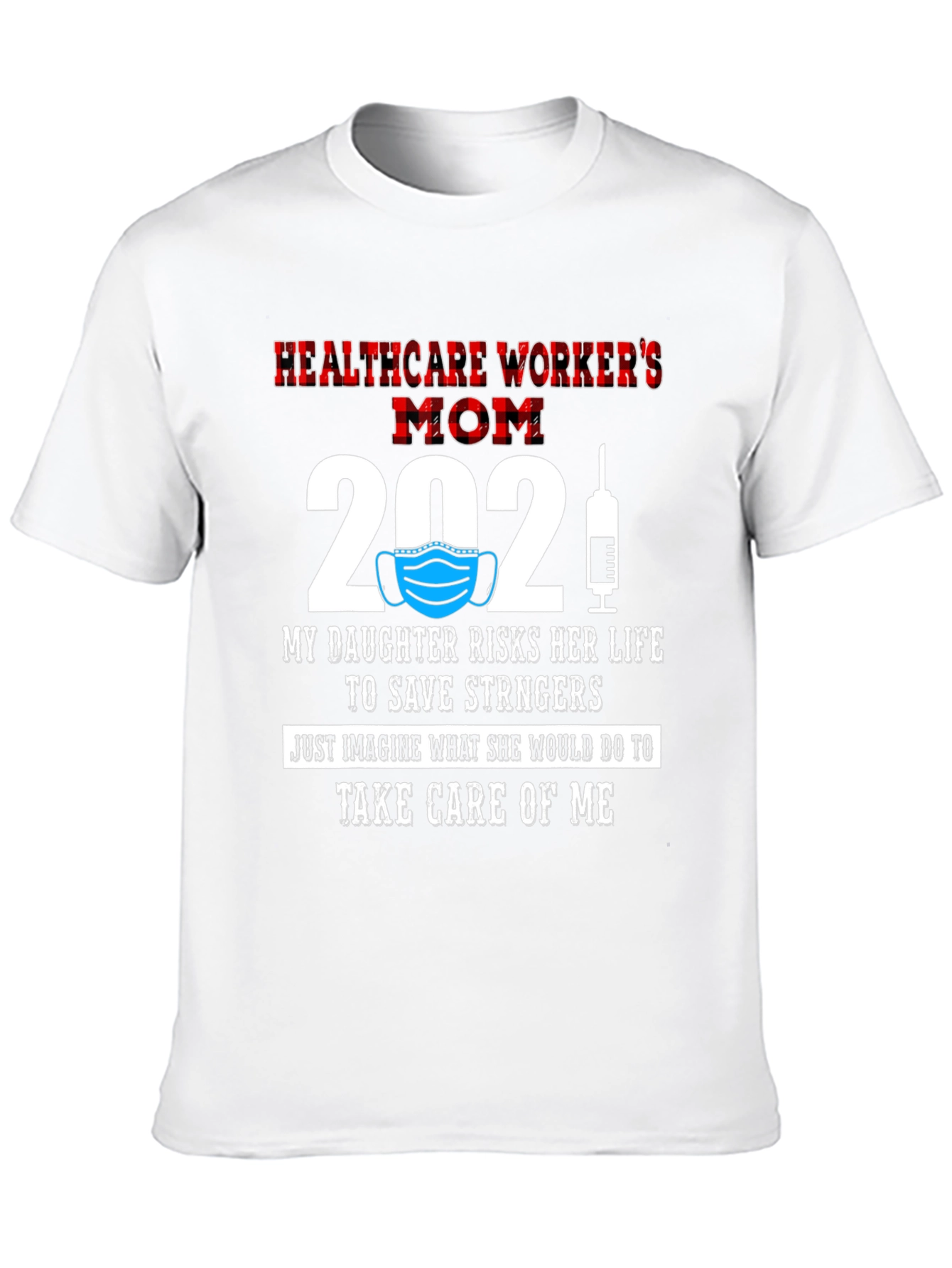 Healthcare Workers Mom T-Shirt