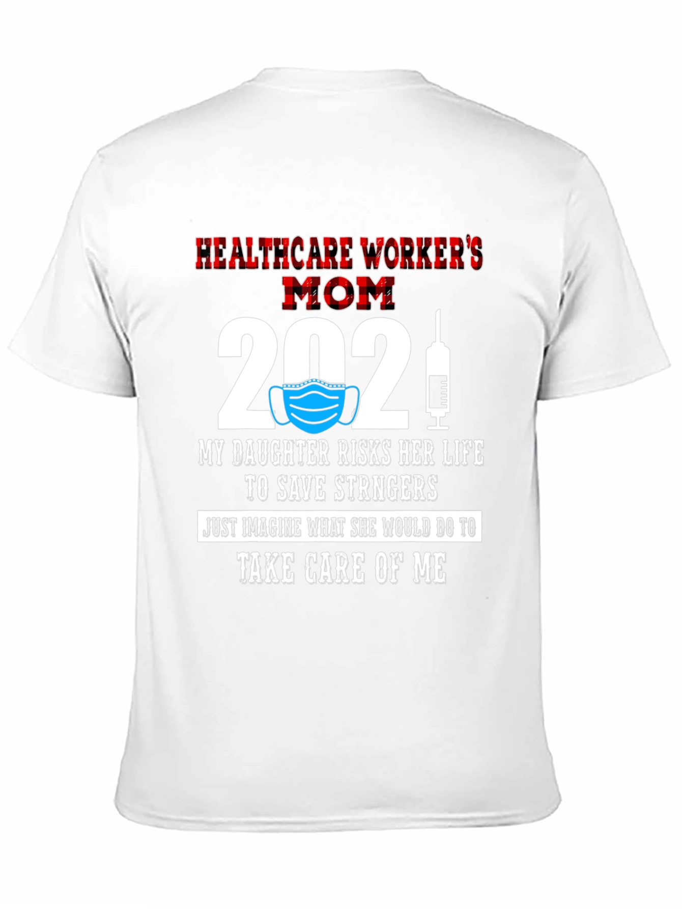 Healthcare Workers Mom T-Shirt