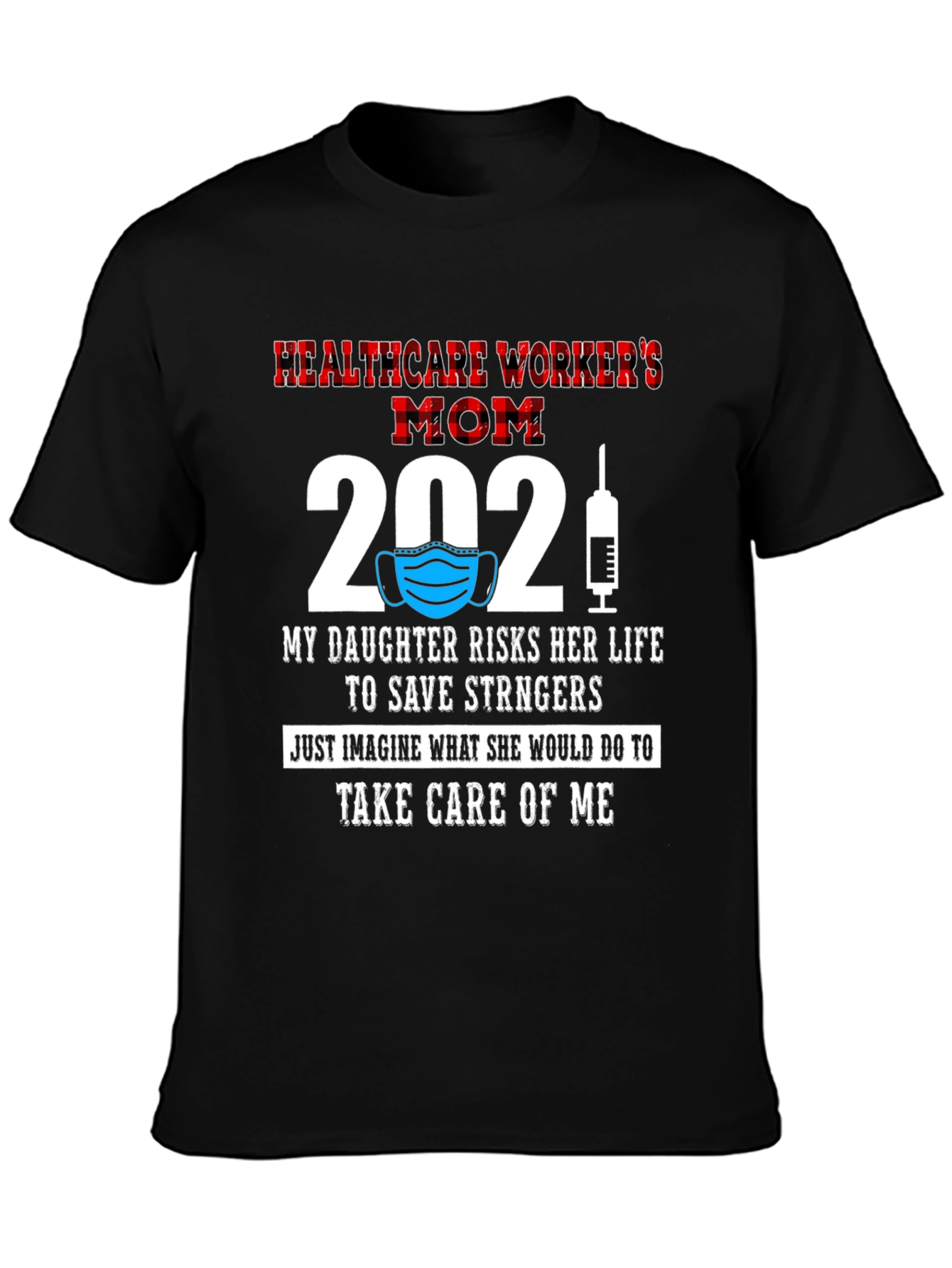 Healthcare Workers Mom T-Shirt
