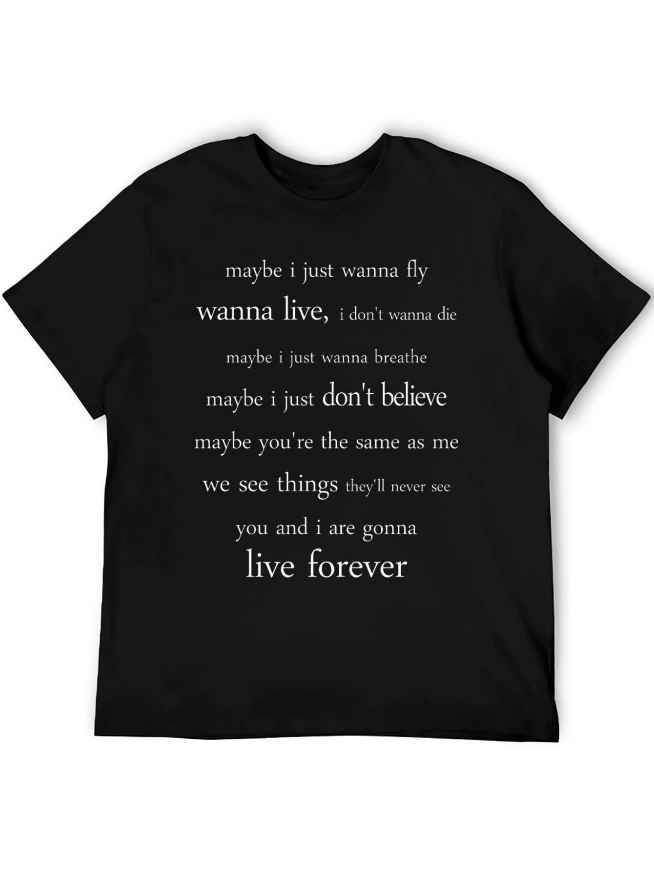 Live Forever Graphic T-Shirt