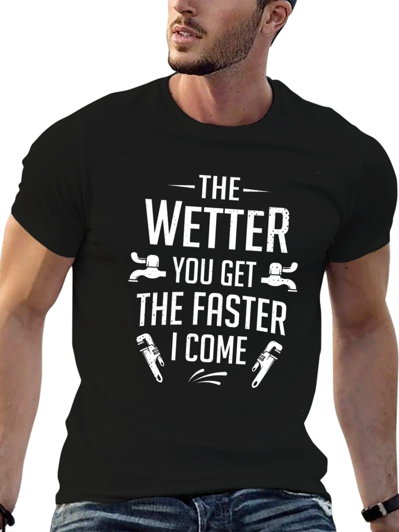 Funny Plumber T-Shirt - The Wetter You Get...